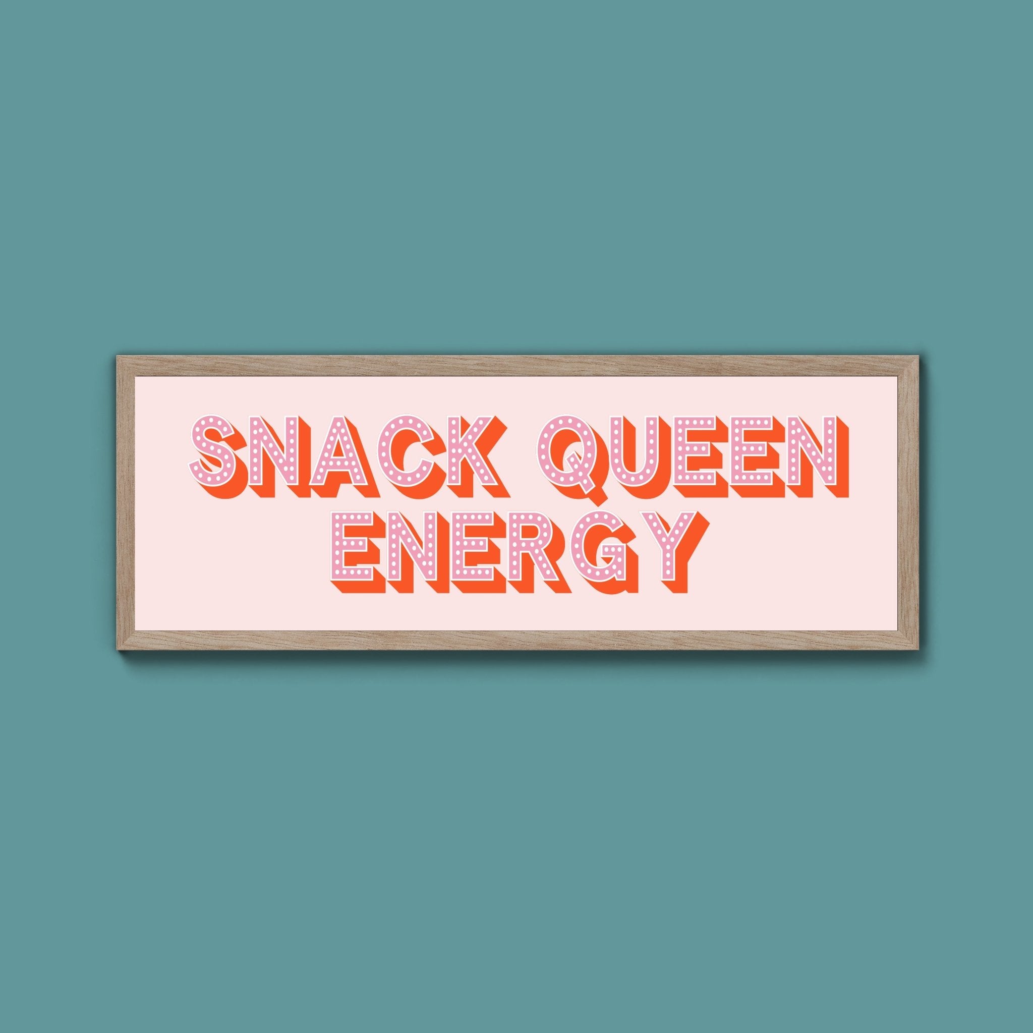 Snack Queen Energy Framed Print (New Style) - Above The Door