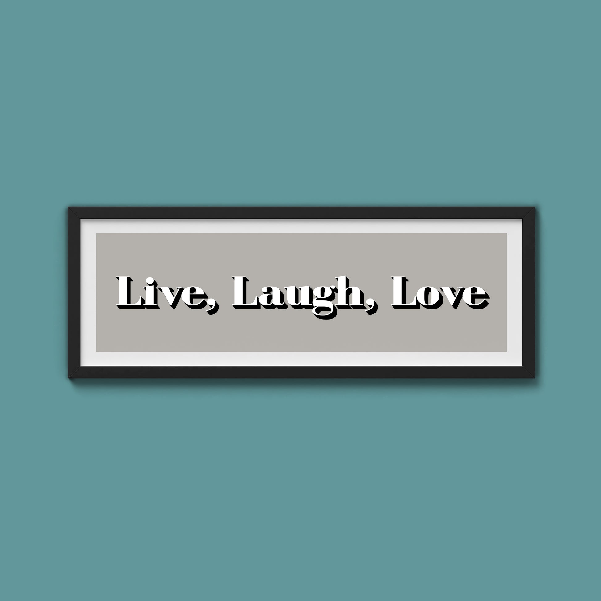 Live Laugh Love Print