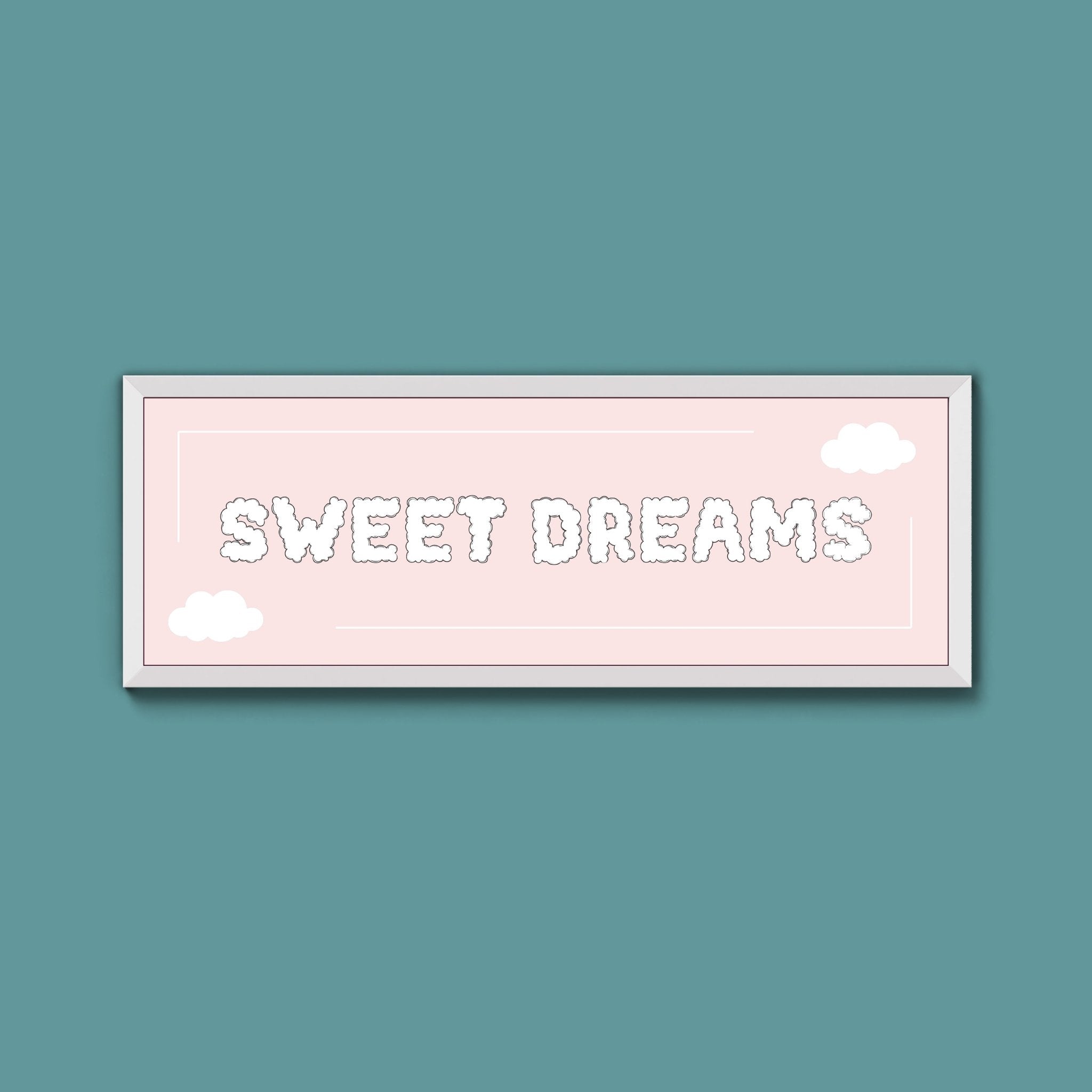 Sweet Dreams Framed Print (New Style) - Above The Door