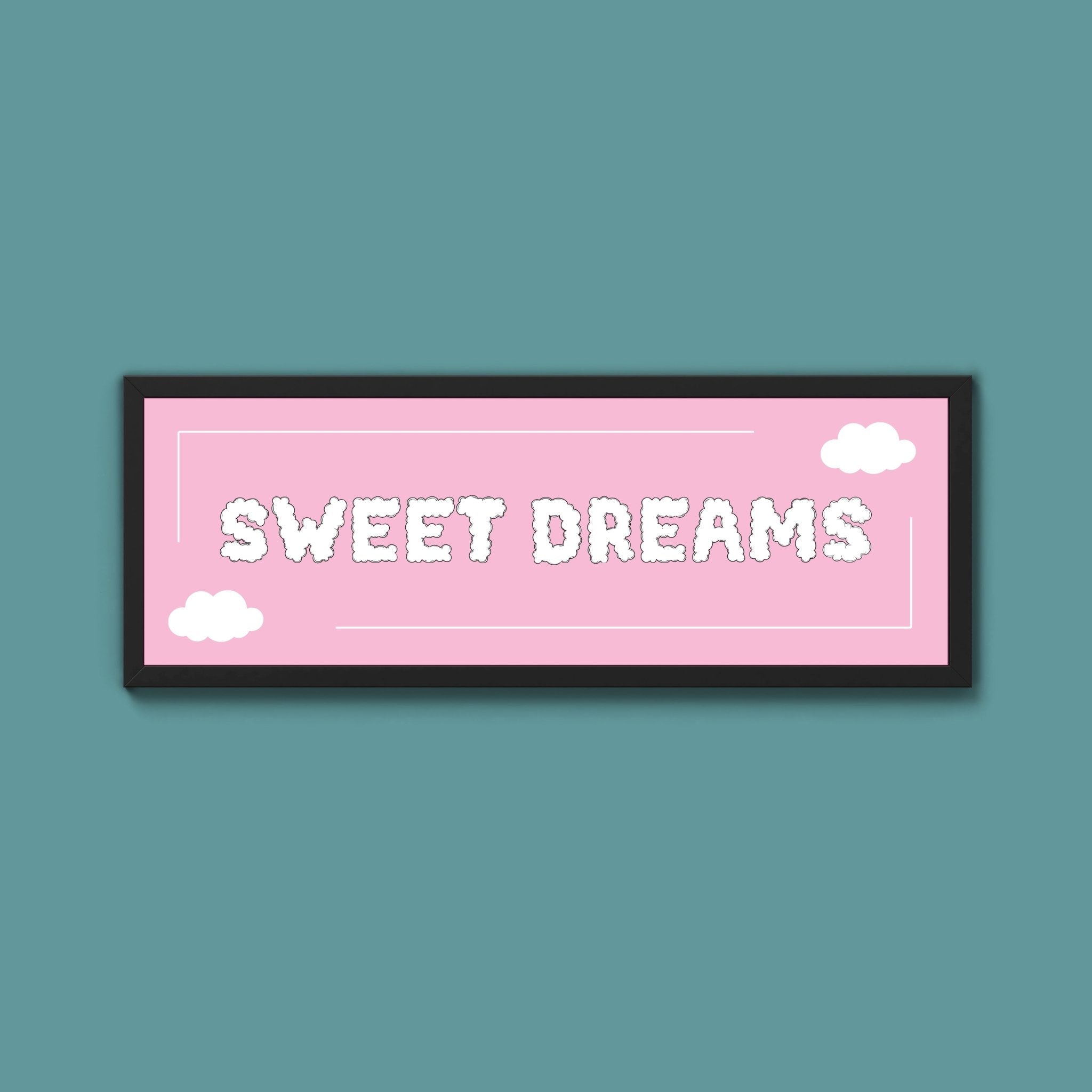 Sweet Dreams Framed Print (New Style) - Above The Door