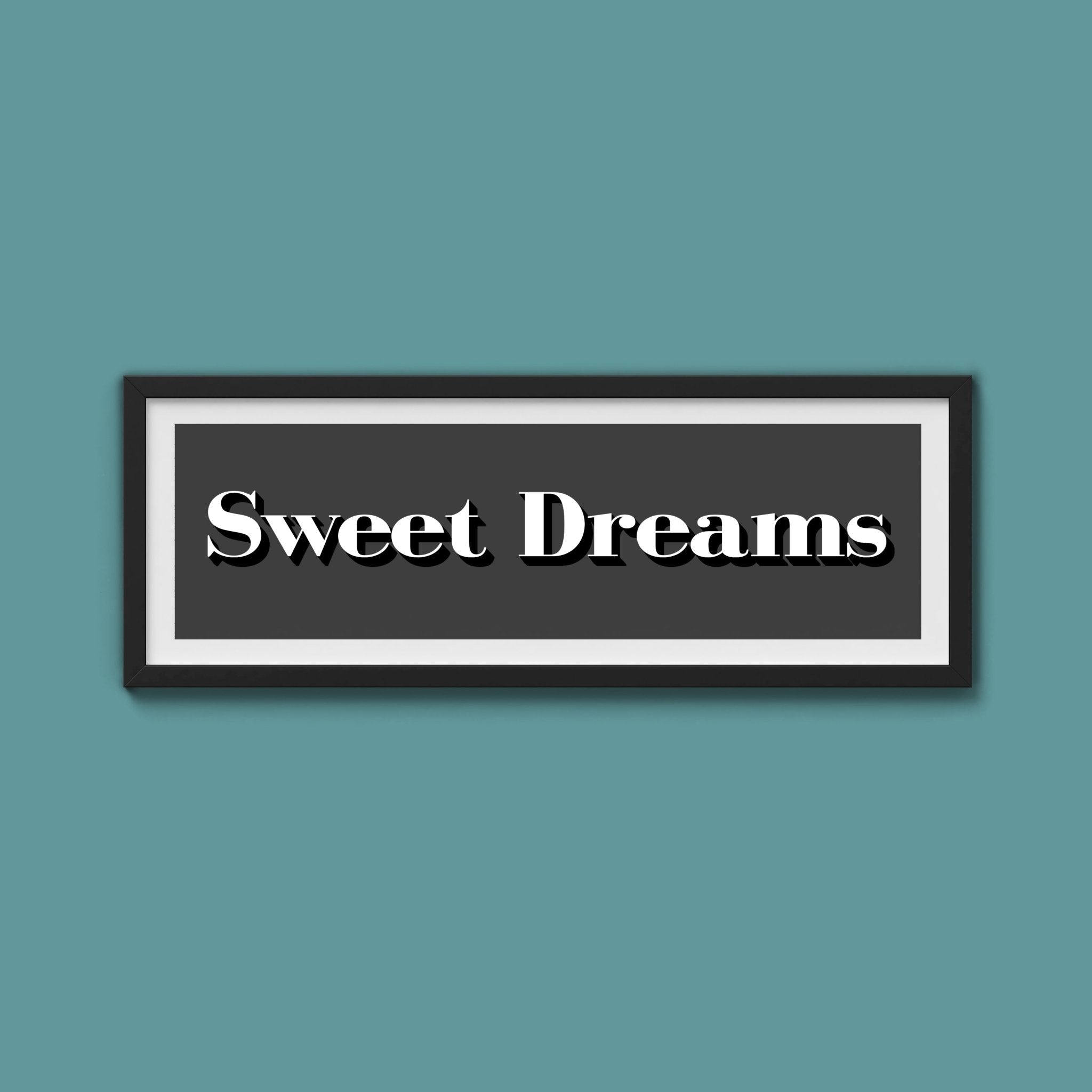 Sweet Dreams Print - Above The Door