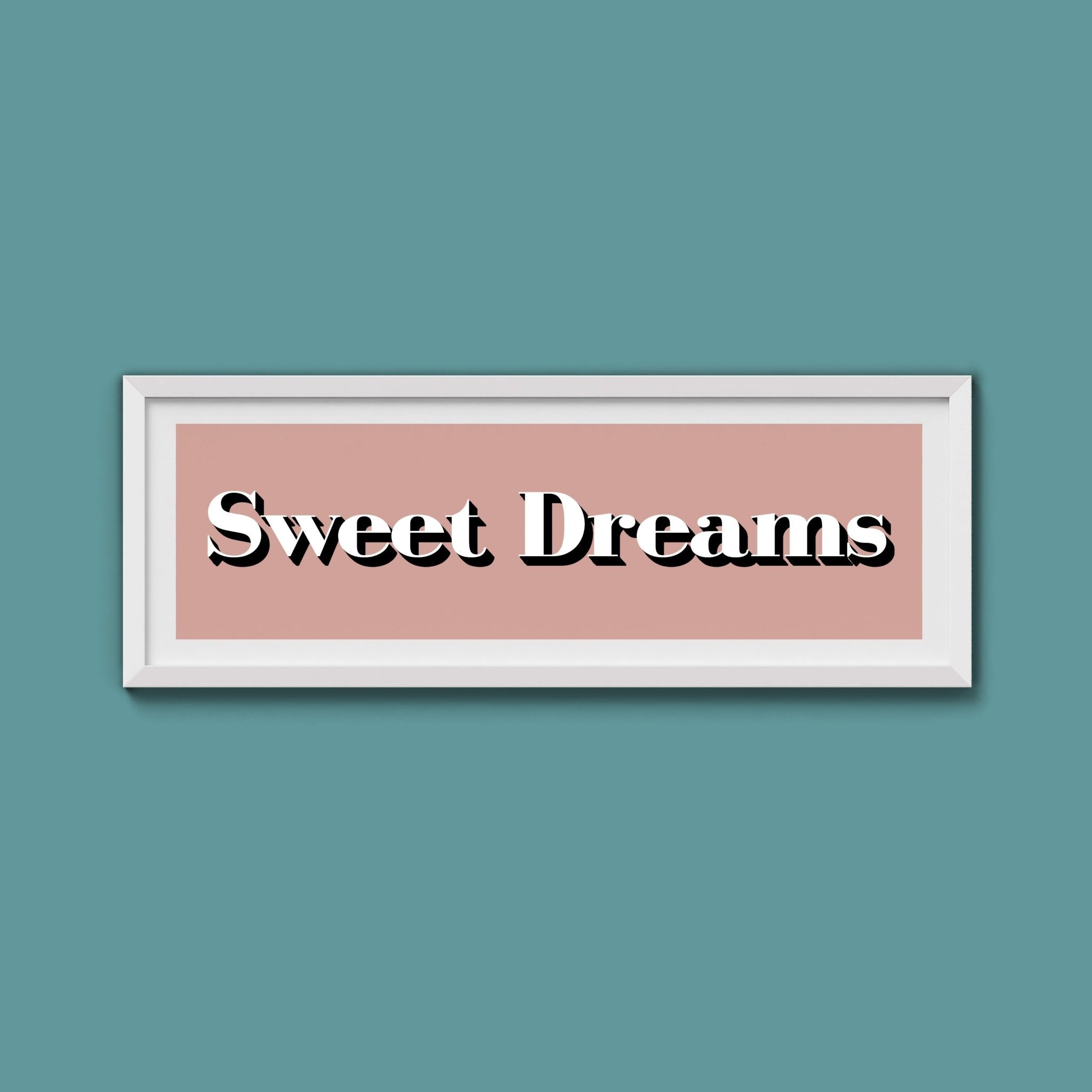 Sweet Dreams Print - Above The Door