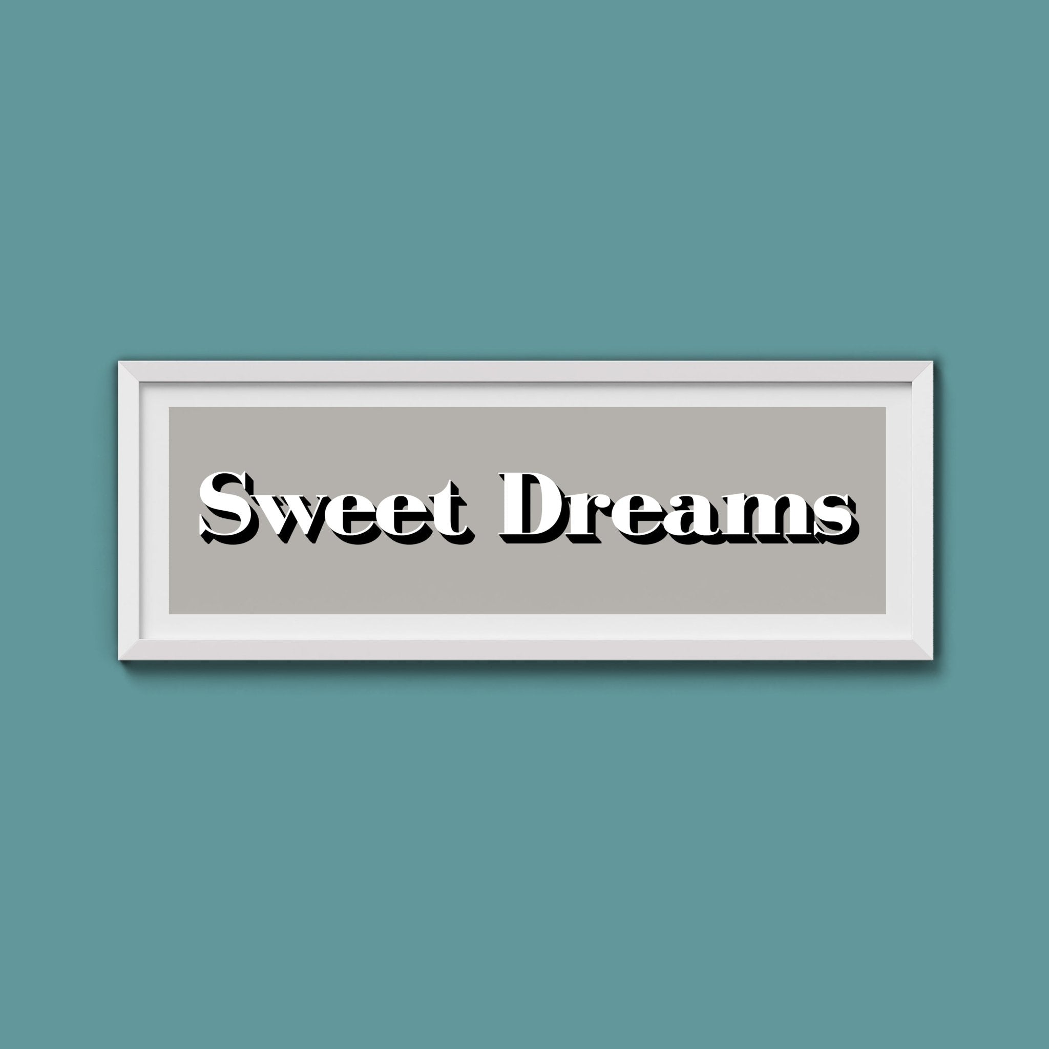 Sweet Dreams Print - Above The Door