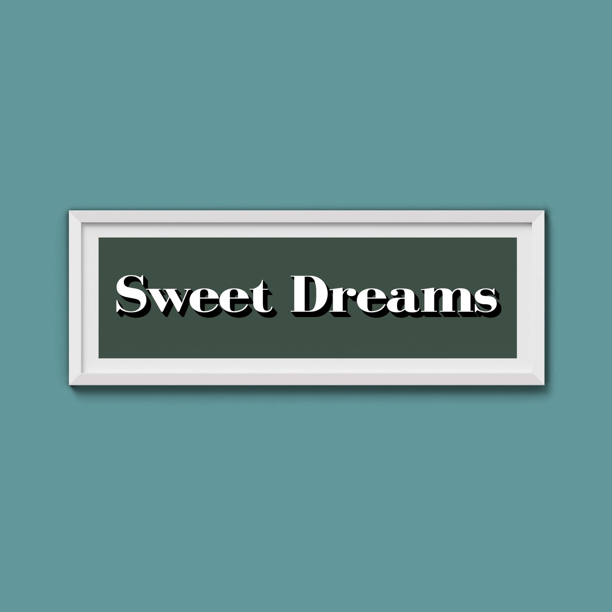 Sweet Dreams Print - Above The Door