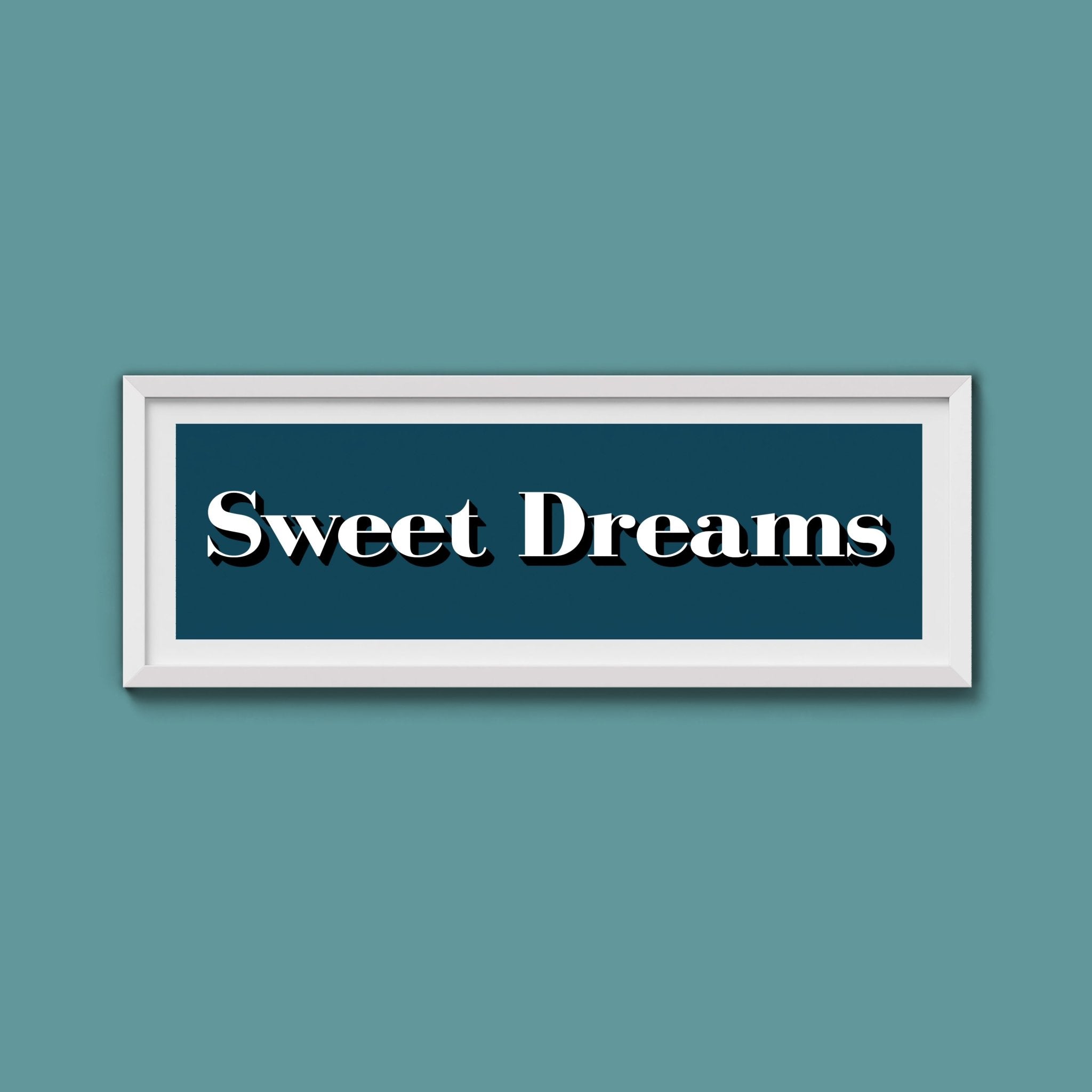 Sweet Dreams Print - Above The Door