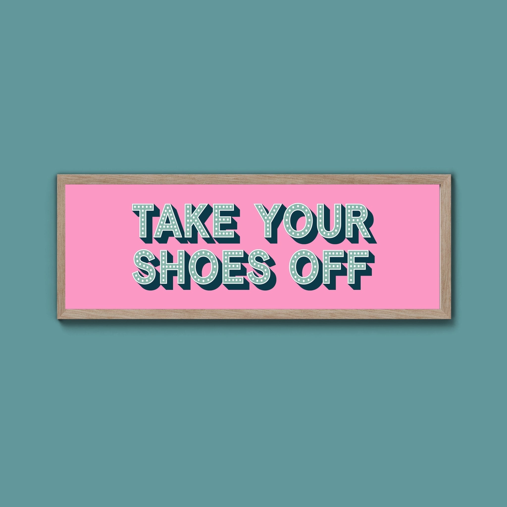 Take Your Shoes Off Framed Print (New Style) - Above The Door