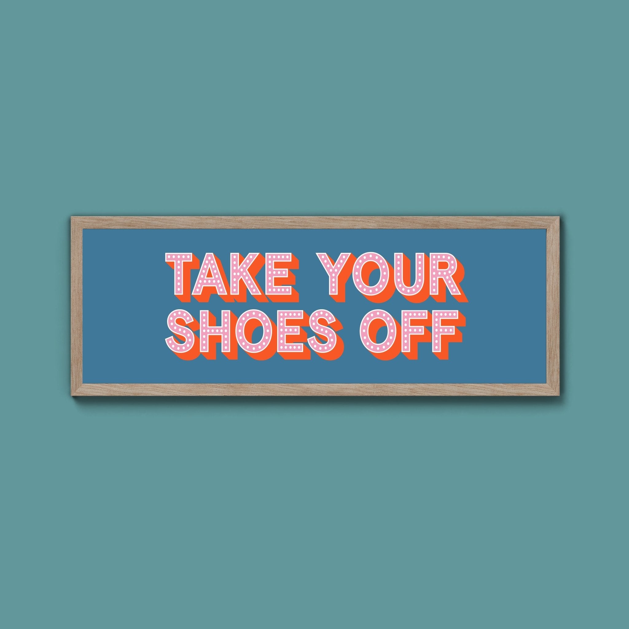 Take Your Shoes Off Framed Print (New Style) - Above The Door