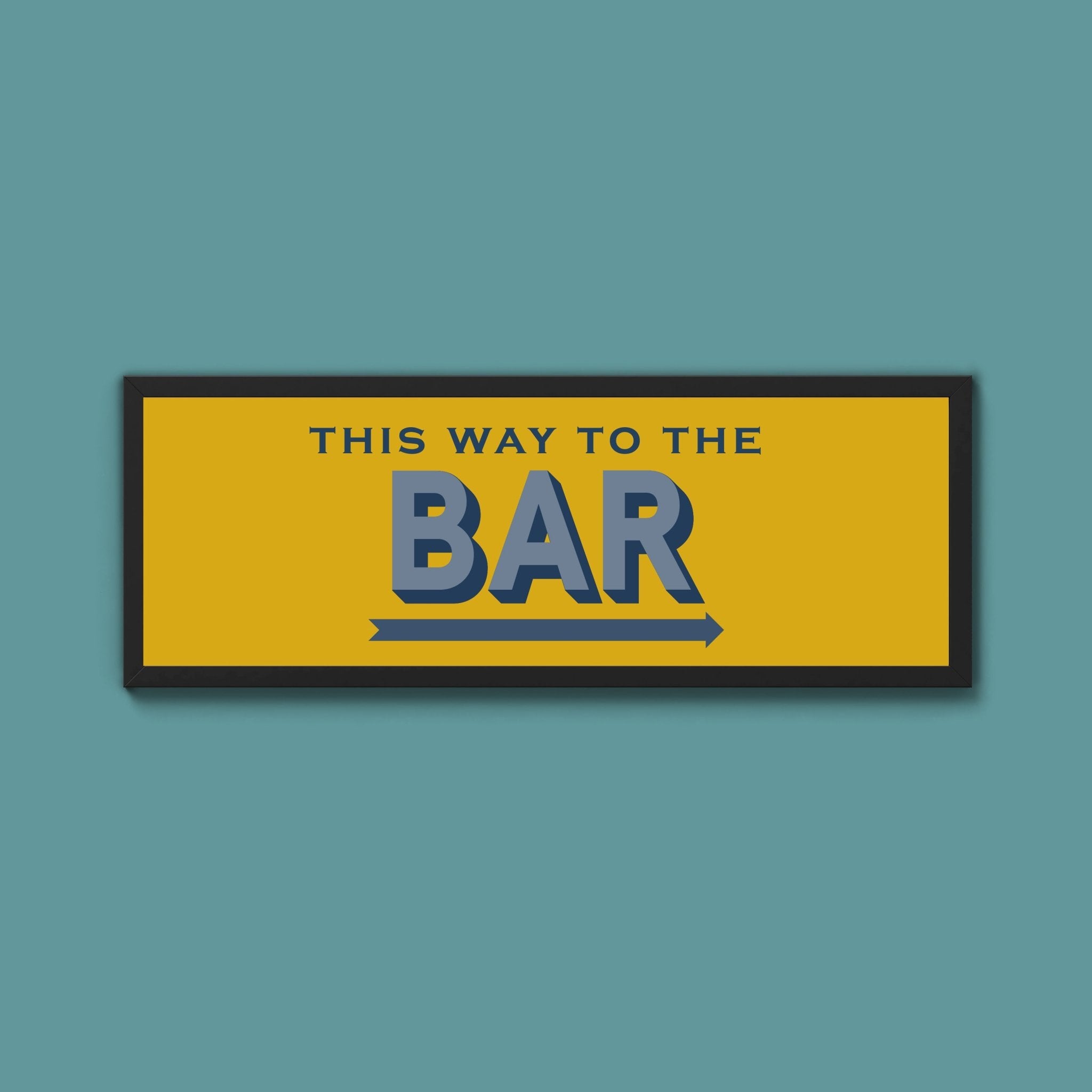 This Way To The Bar Framed Print (New Style) - Above The Door