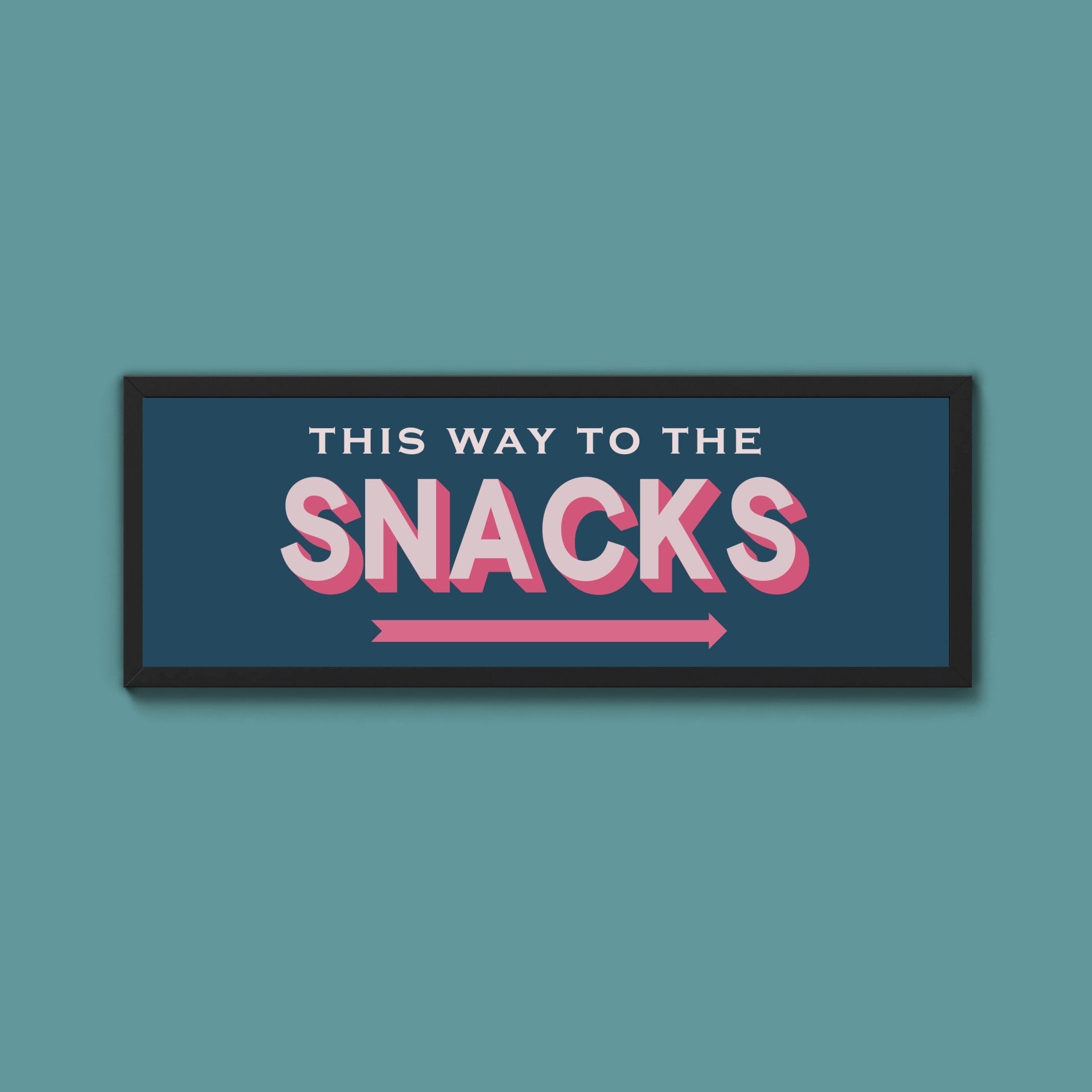 This Way To The Snacks Framed Print (New Style) - Above The Door