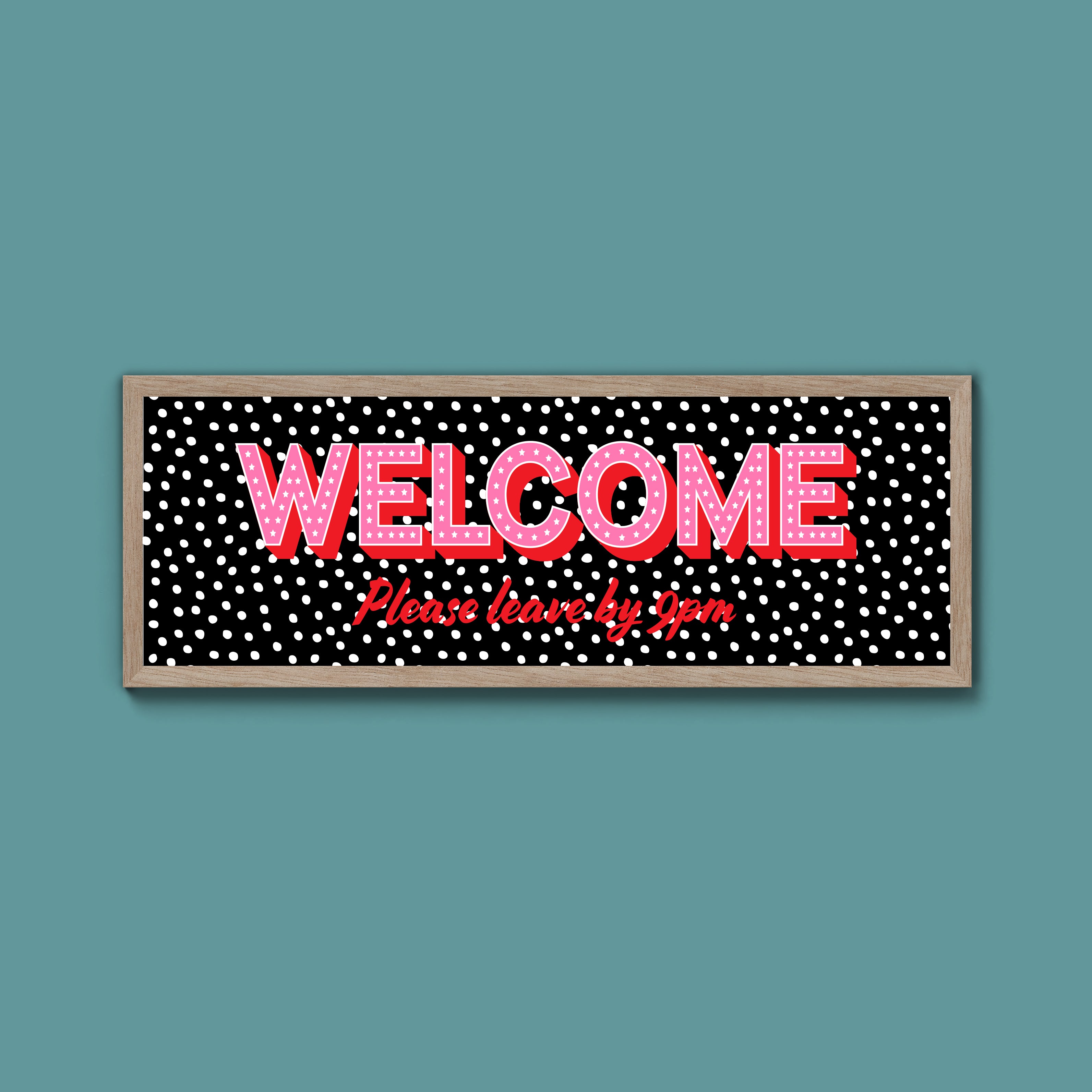 Please Leave By 9pm Framed Print (New Style)