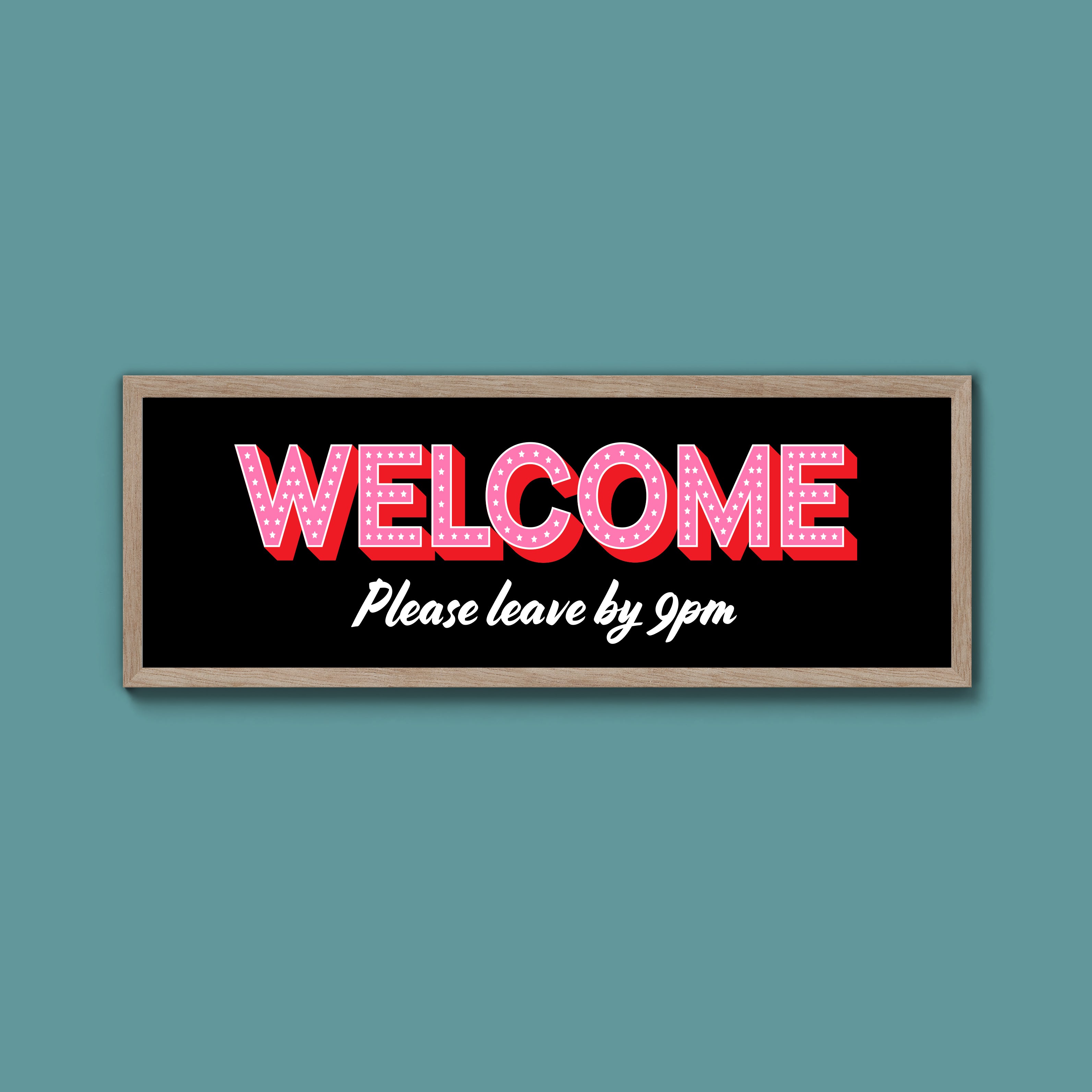 Please Leave By 9pm Framed Print (New Style)