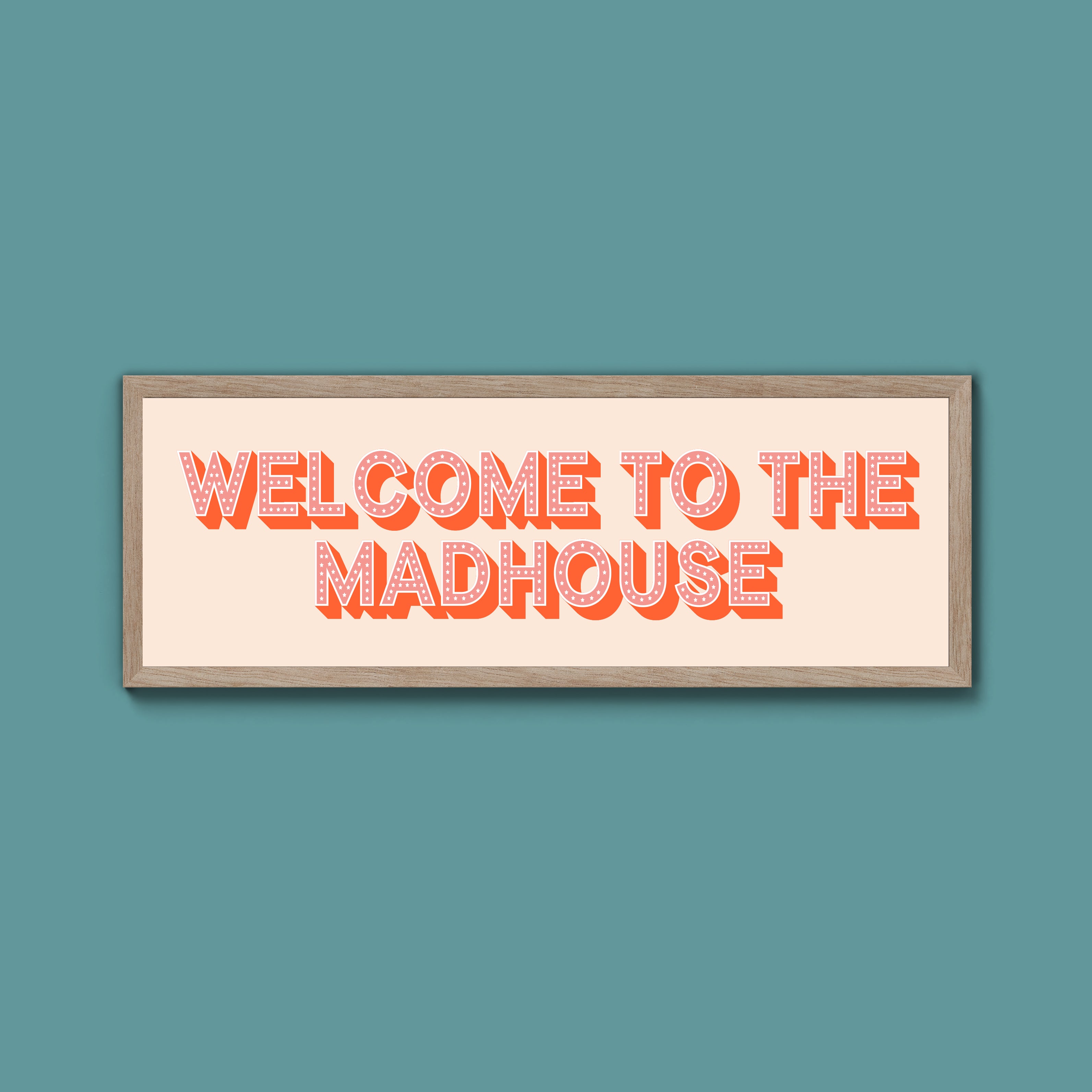 Welcome To The Madhouse Framed Print (New Style)