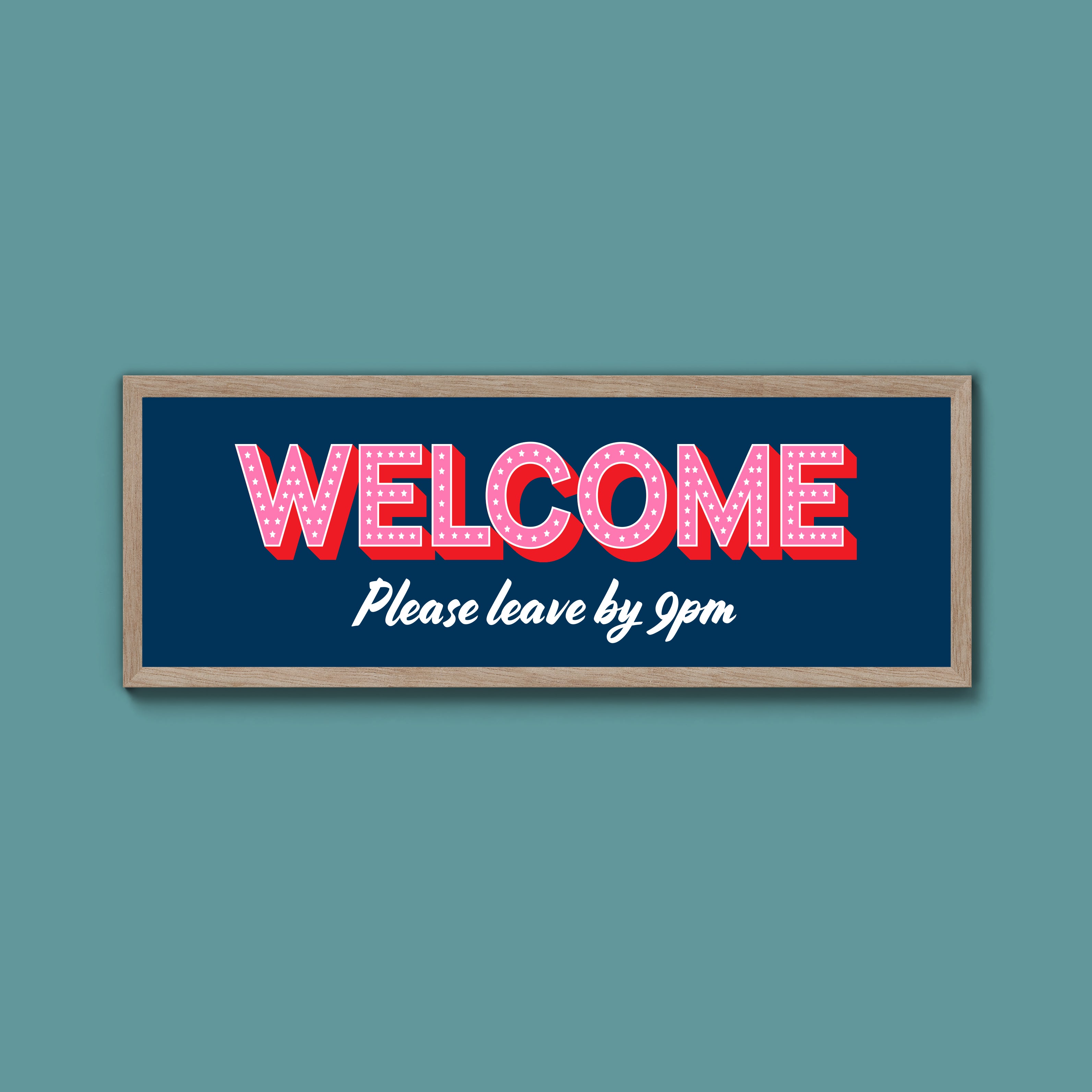 Please Leave By 9pm Framed Print (New Style)