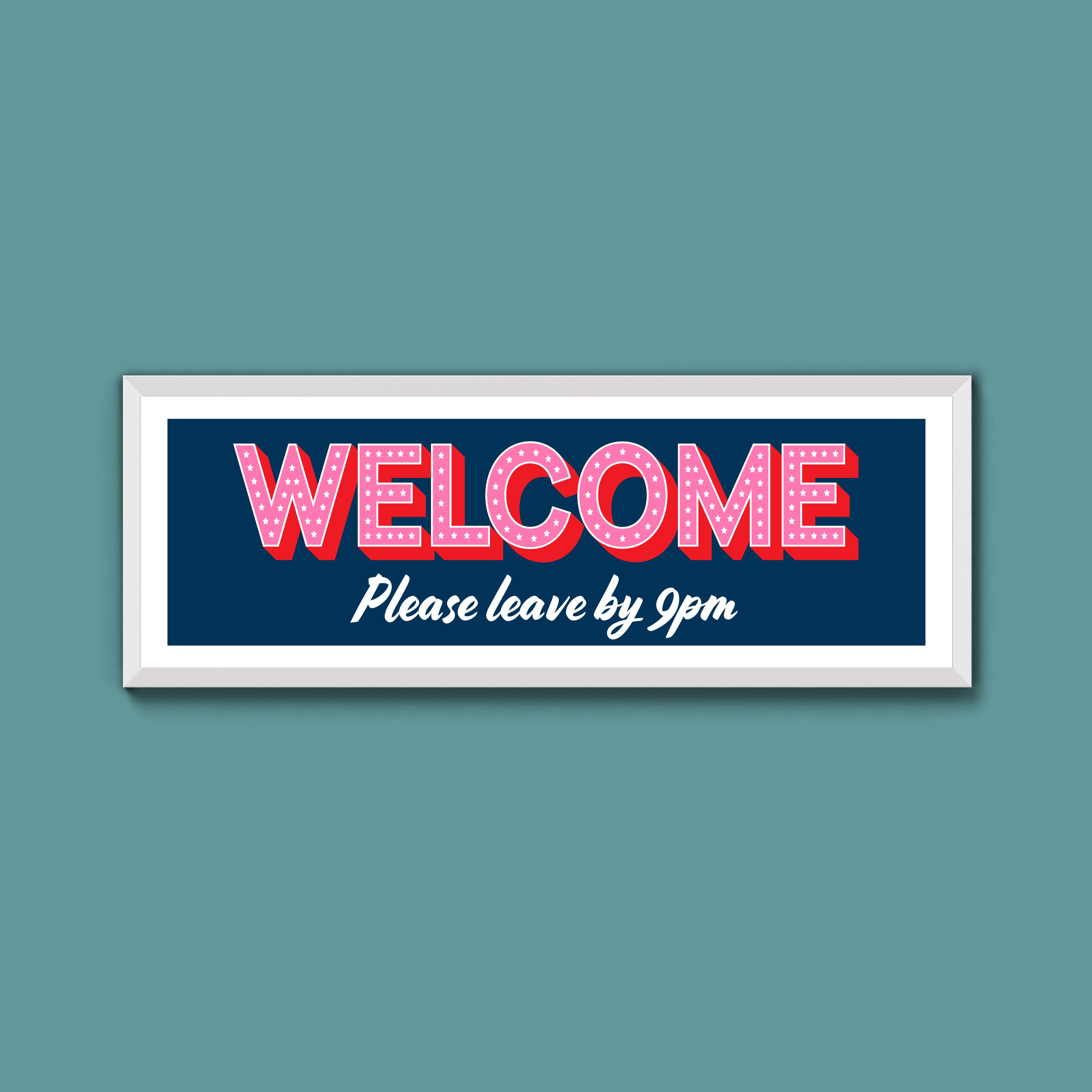 Please Leave By 9pm Framed Print (New Style)