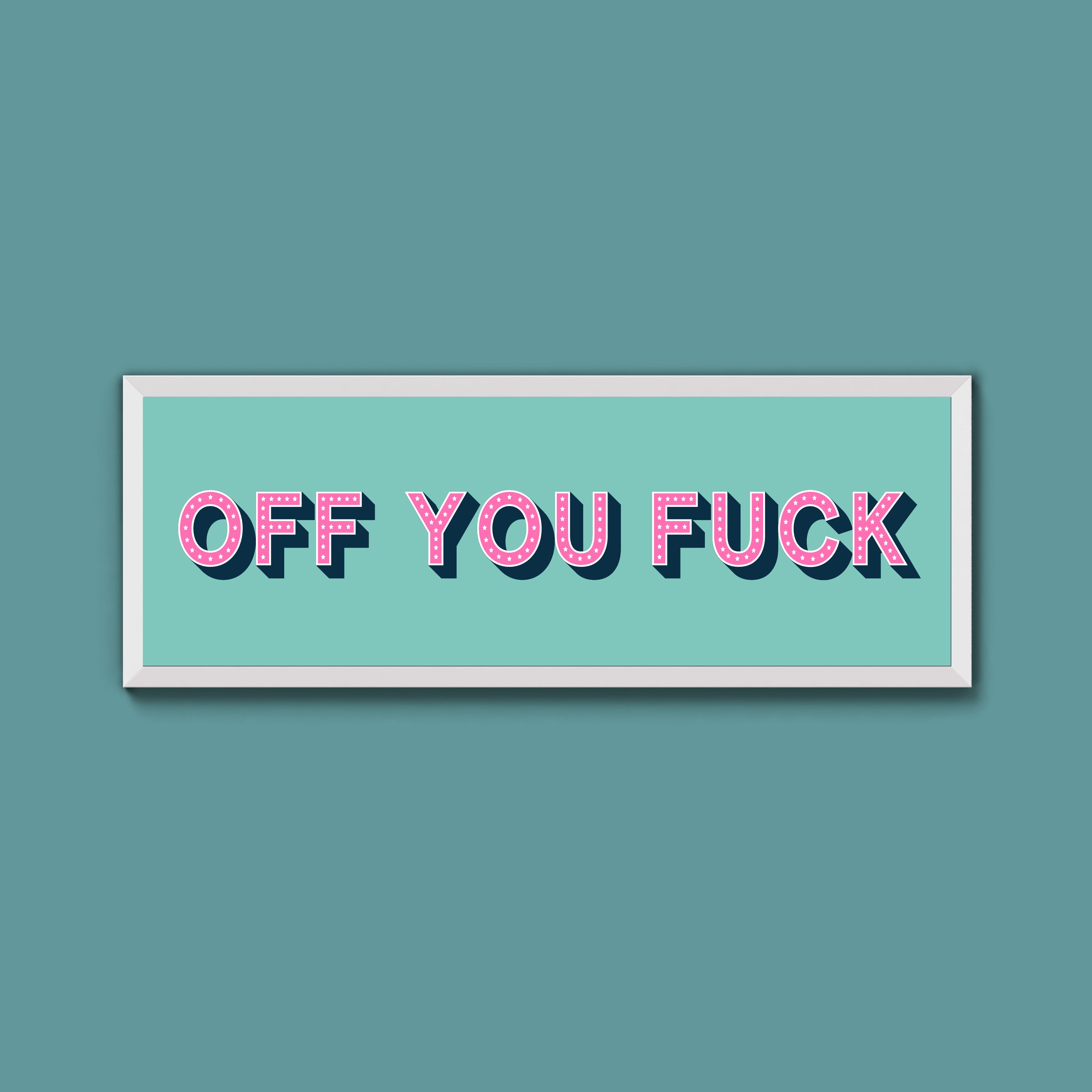 Off You Fuck Framed Print (New Style)