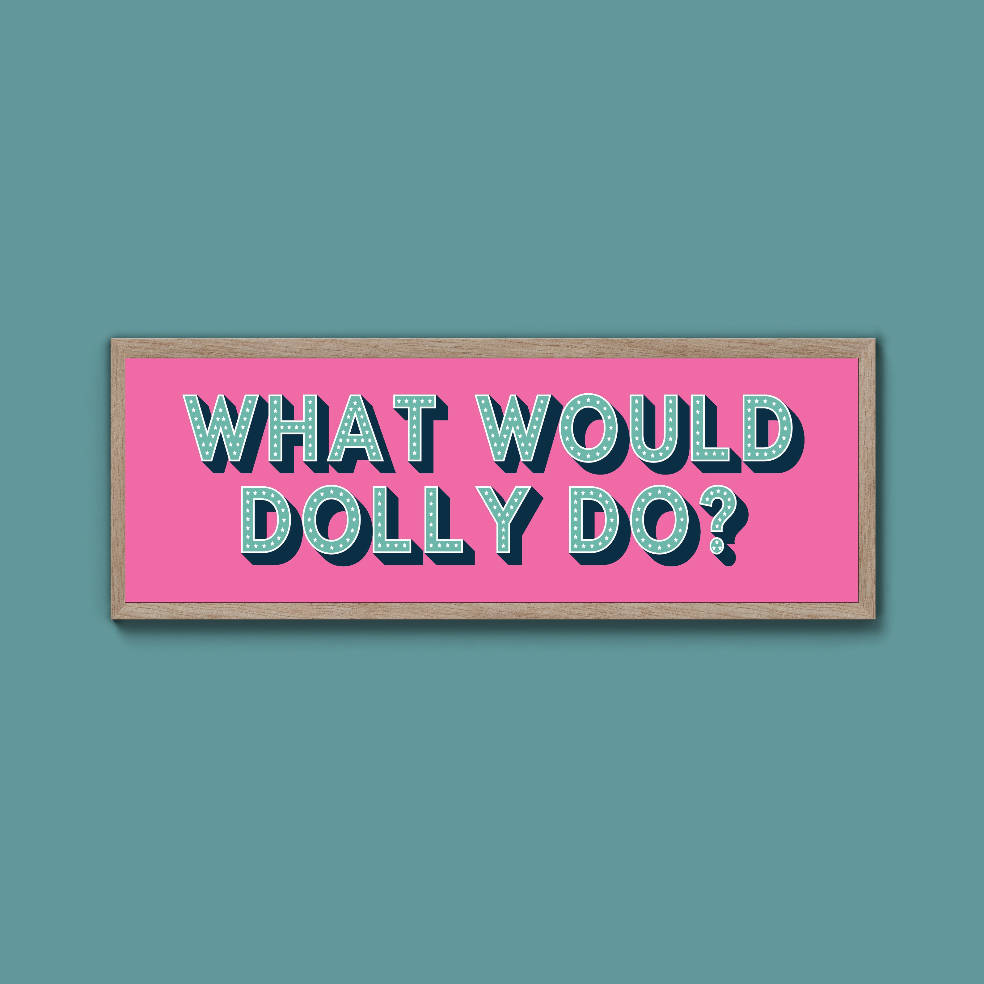 What Would Dolly Do? Framed Print (New Style)