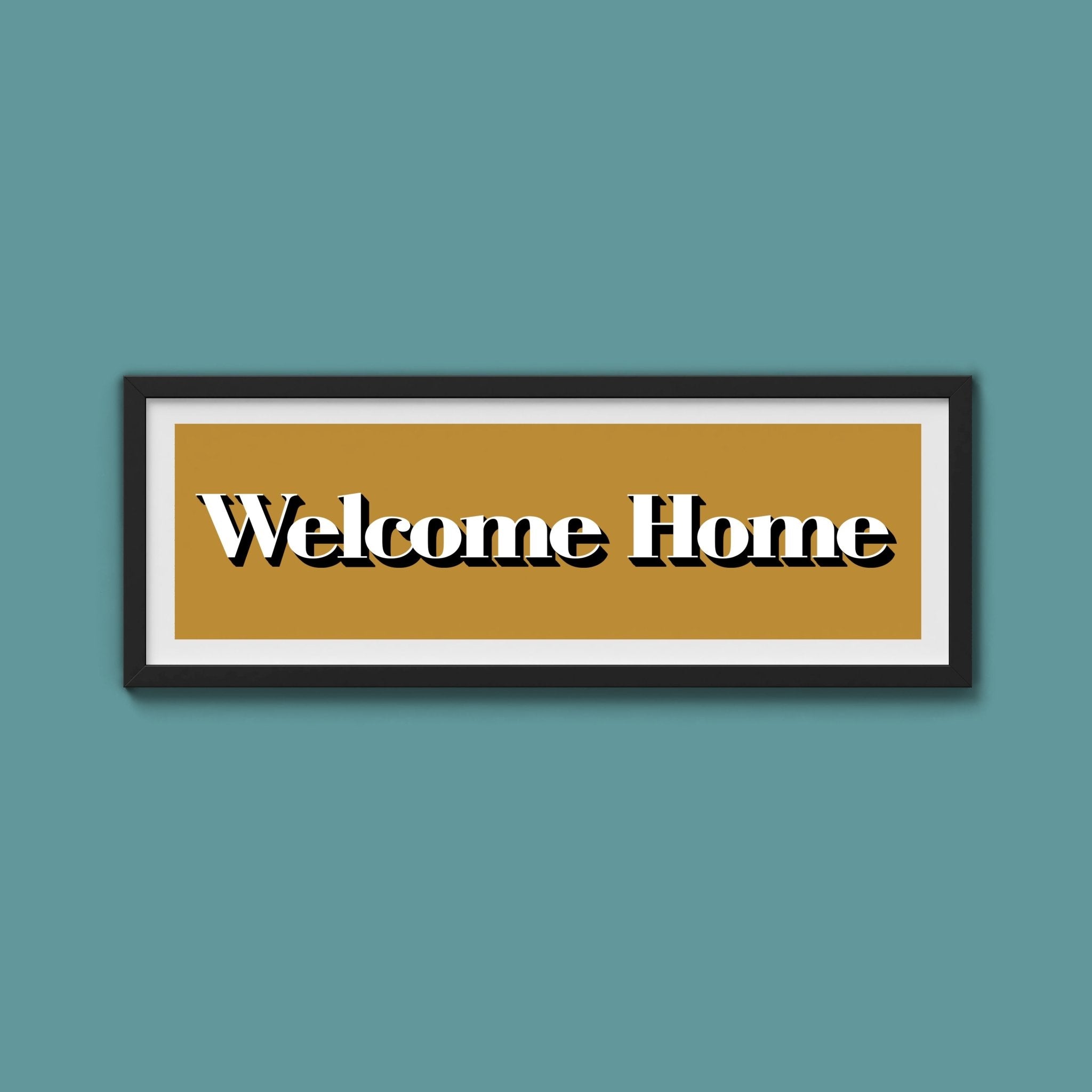 Welcome Home Print - Above The Door