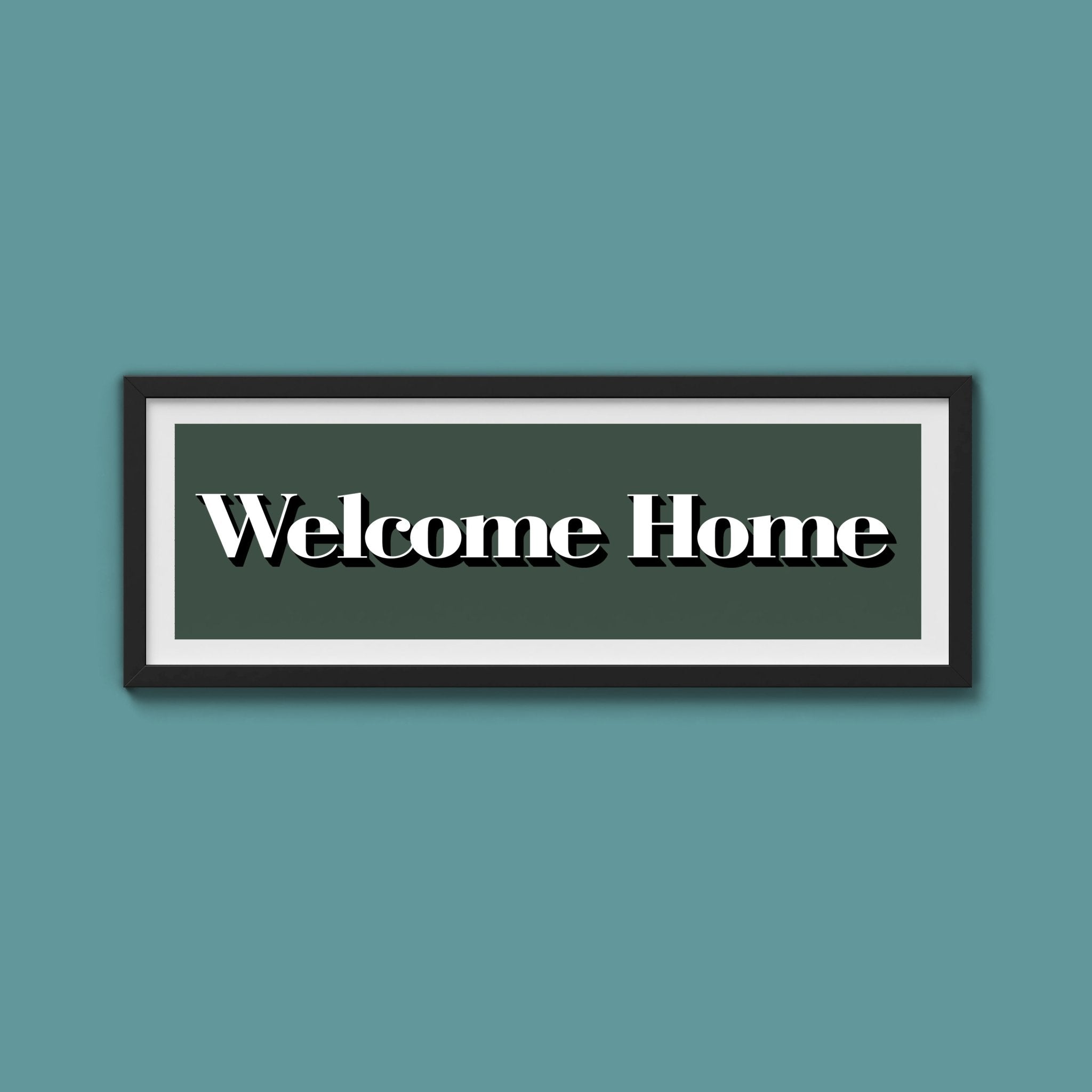 Welcome Home Print - Above The Door