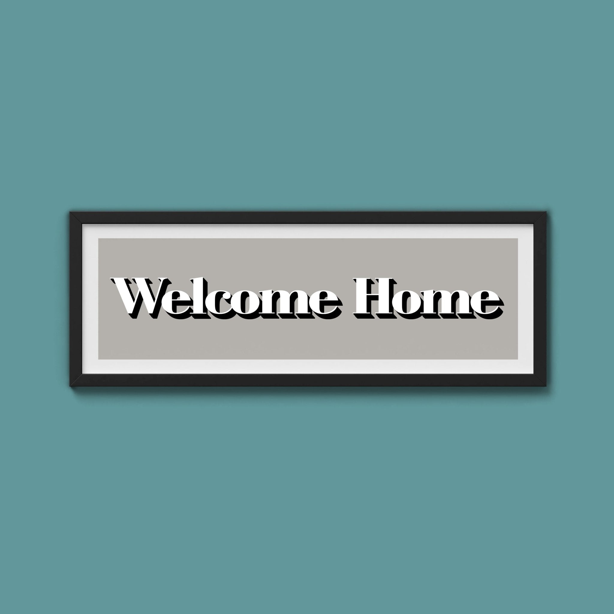Welcome Home Print - Above The Door