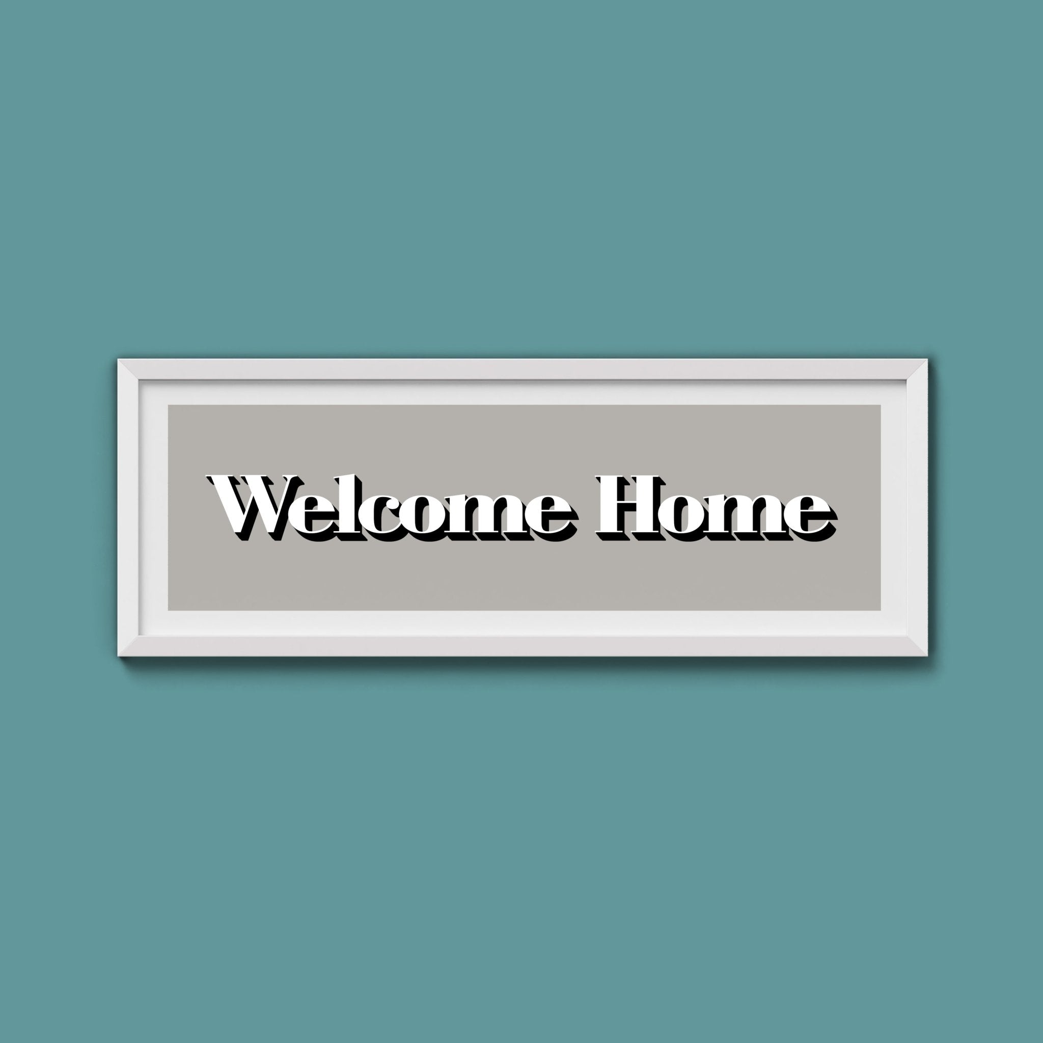 Welcome Home Print - Above The Door