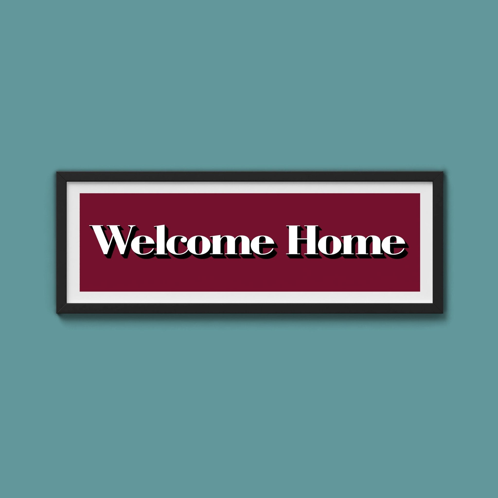 Welcome Home Print - Above The Door