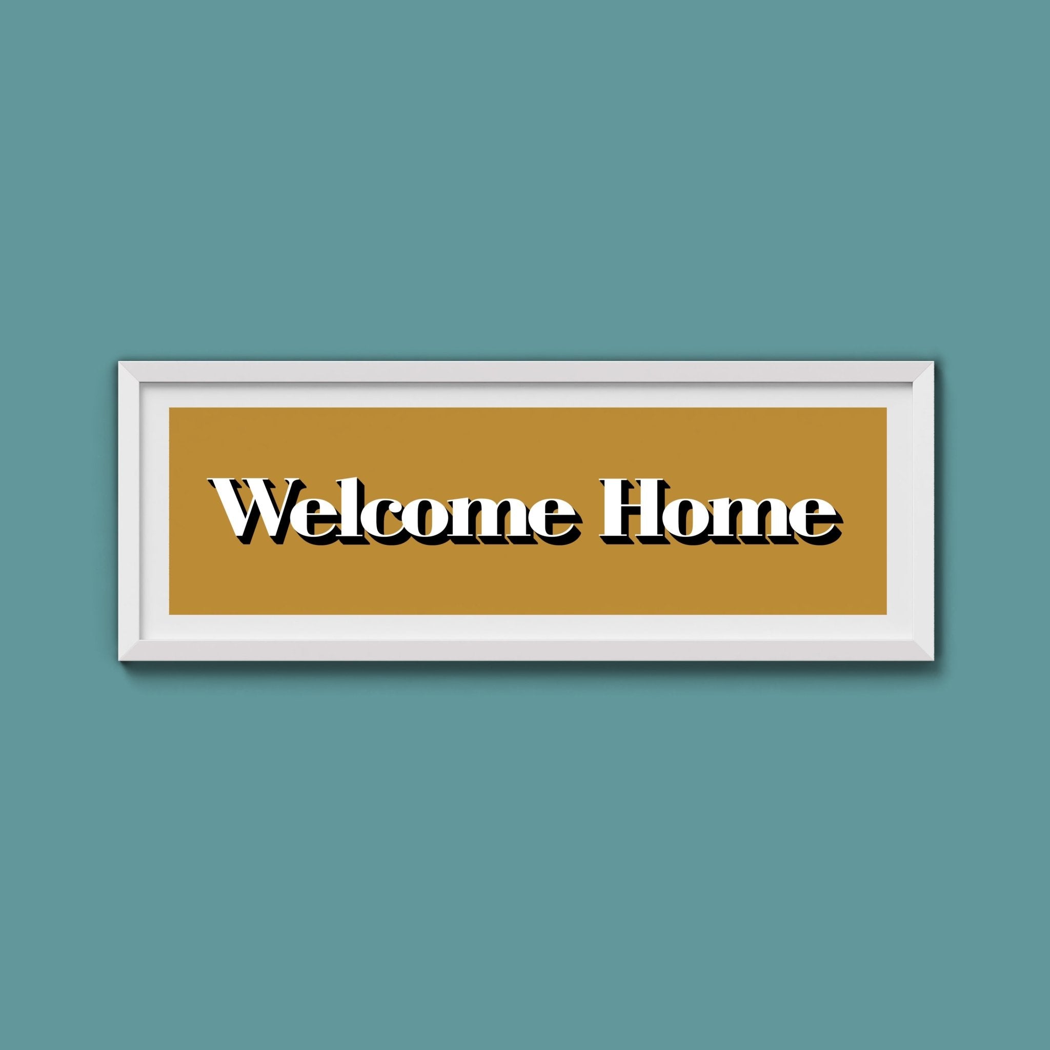 Welcome Home Print - Above The Door