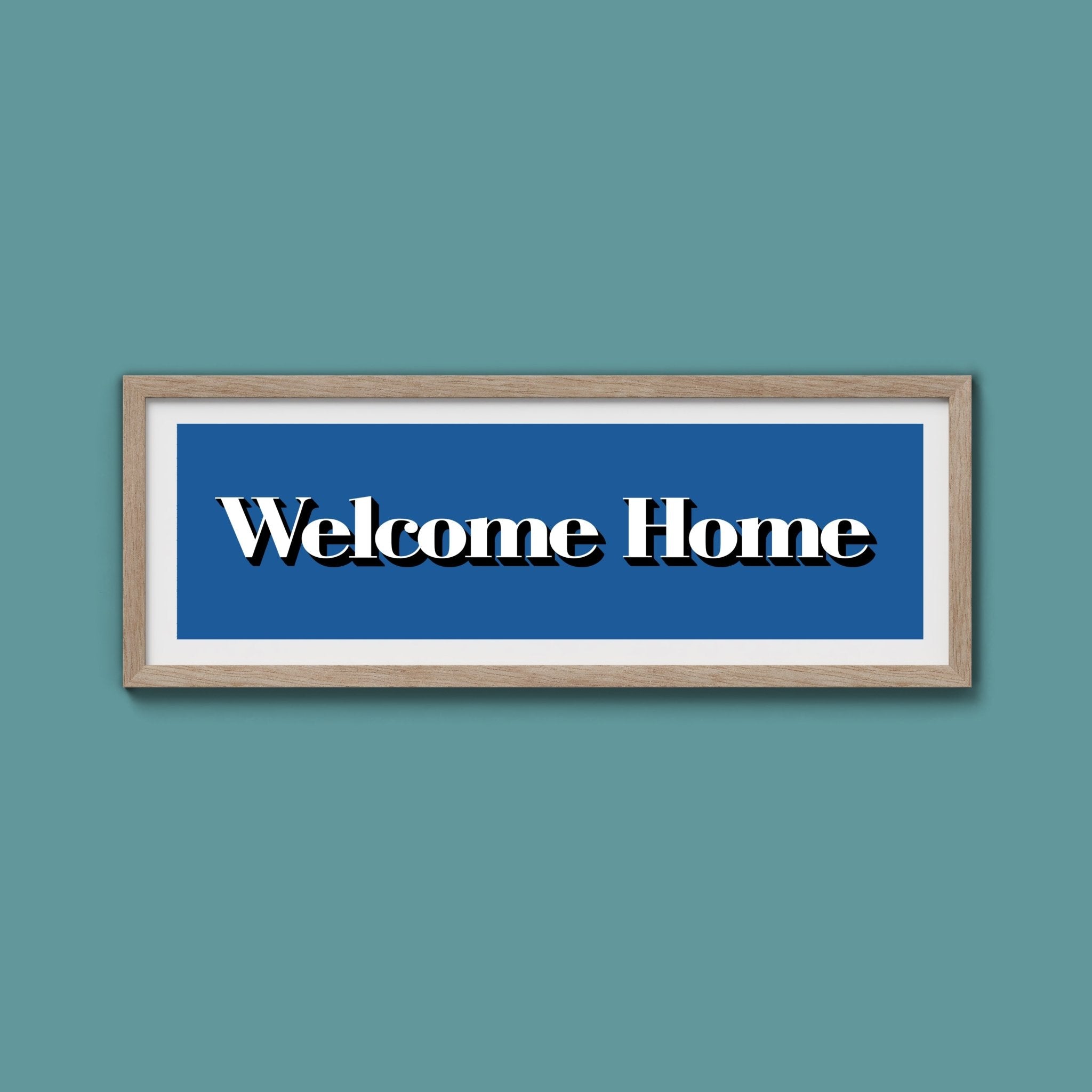 Welcome Home Print - Above The Door