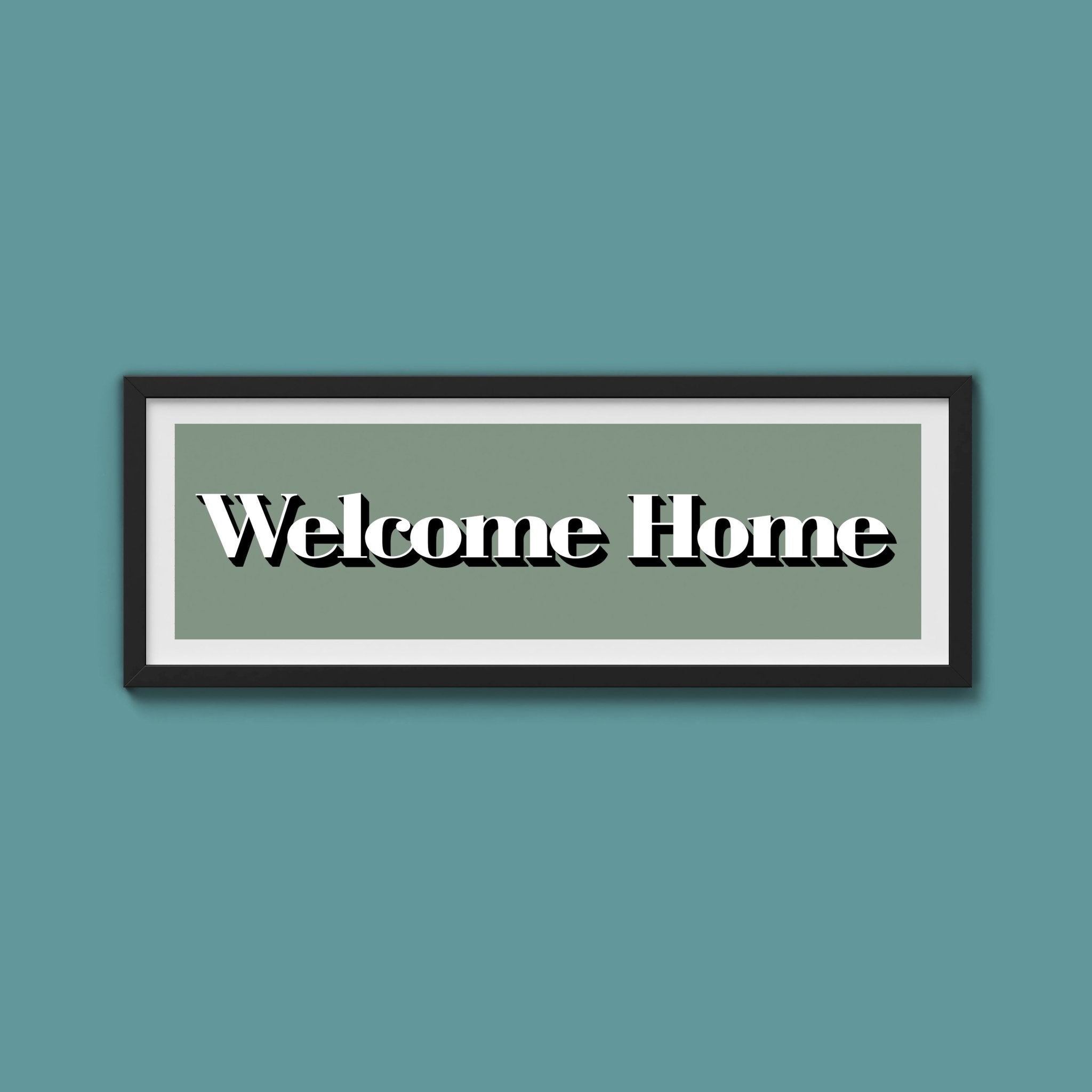 Welcome Home Print - Above The Door