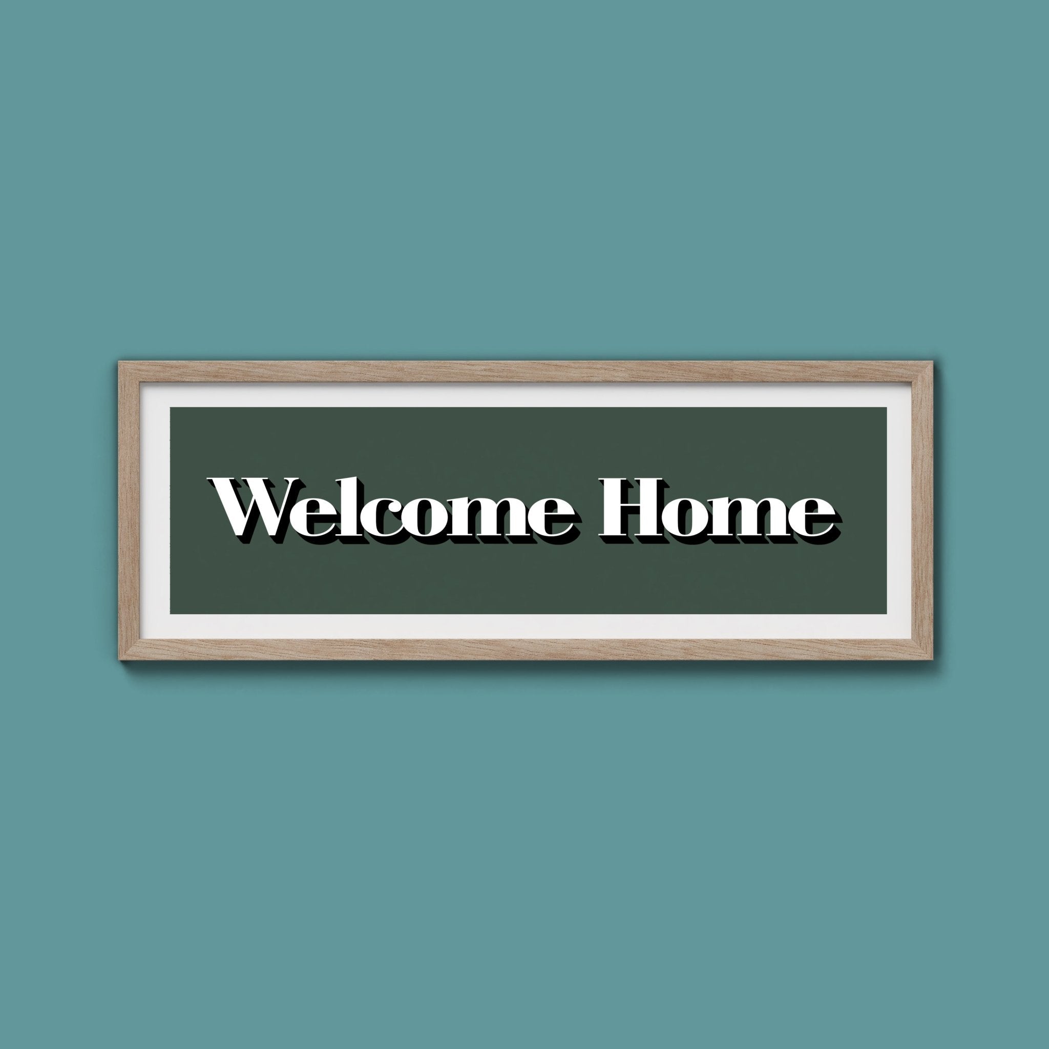 Welcome Home Print - Above The Door