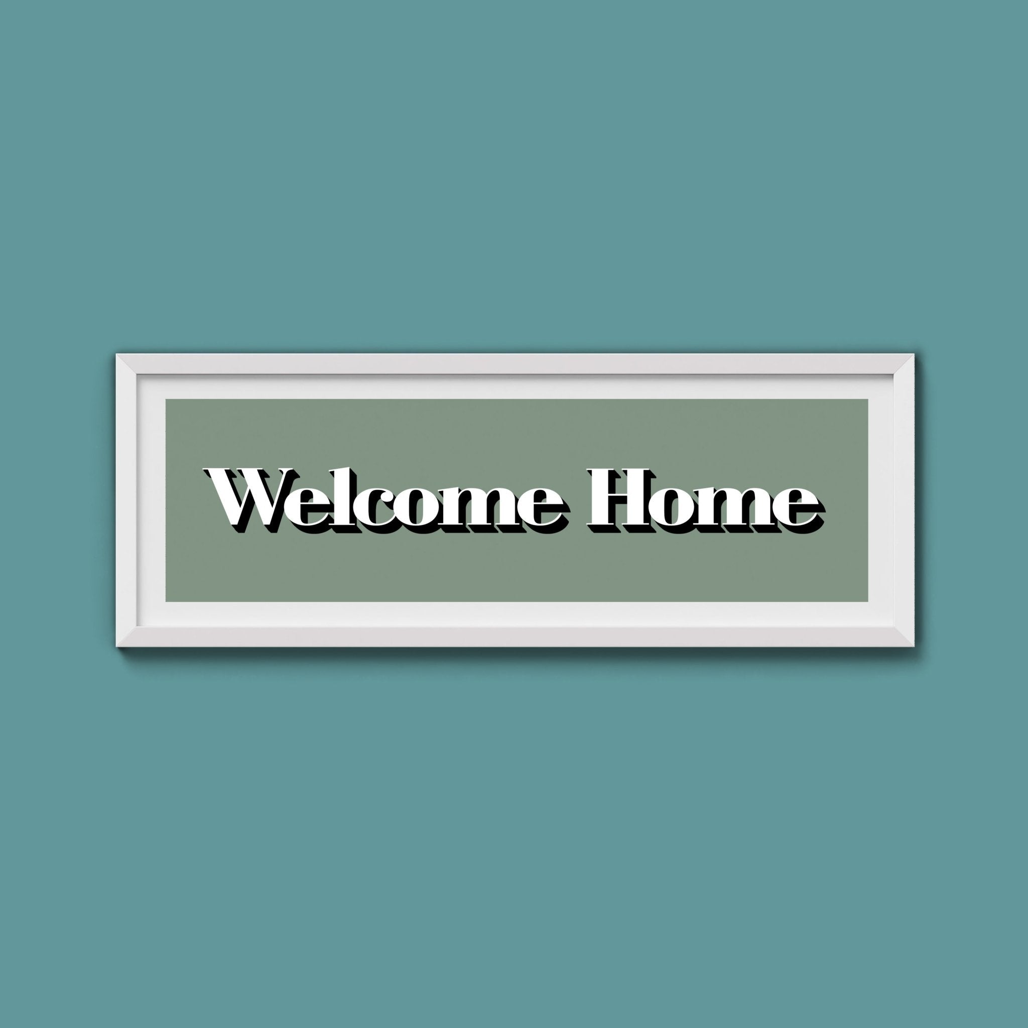 Welcome Home Print - Above The Door