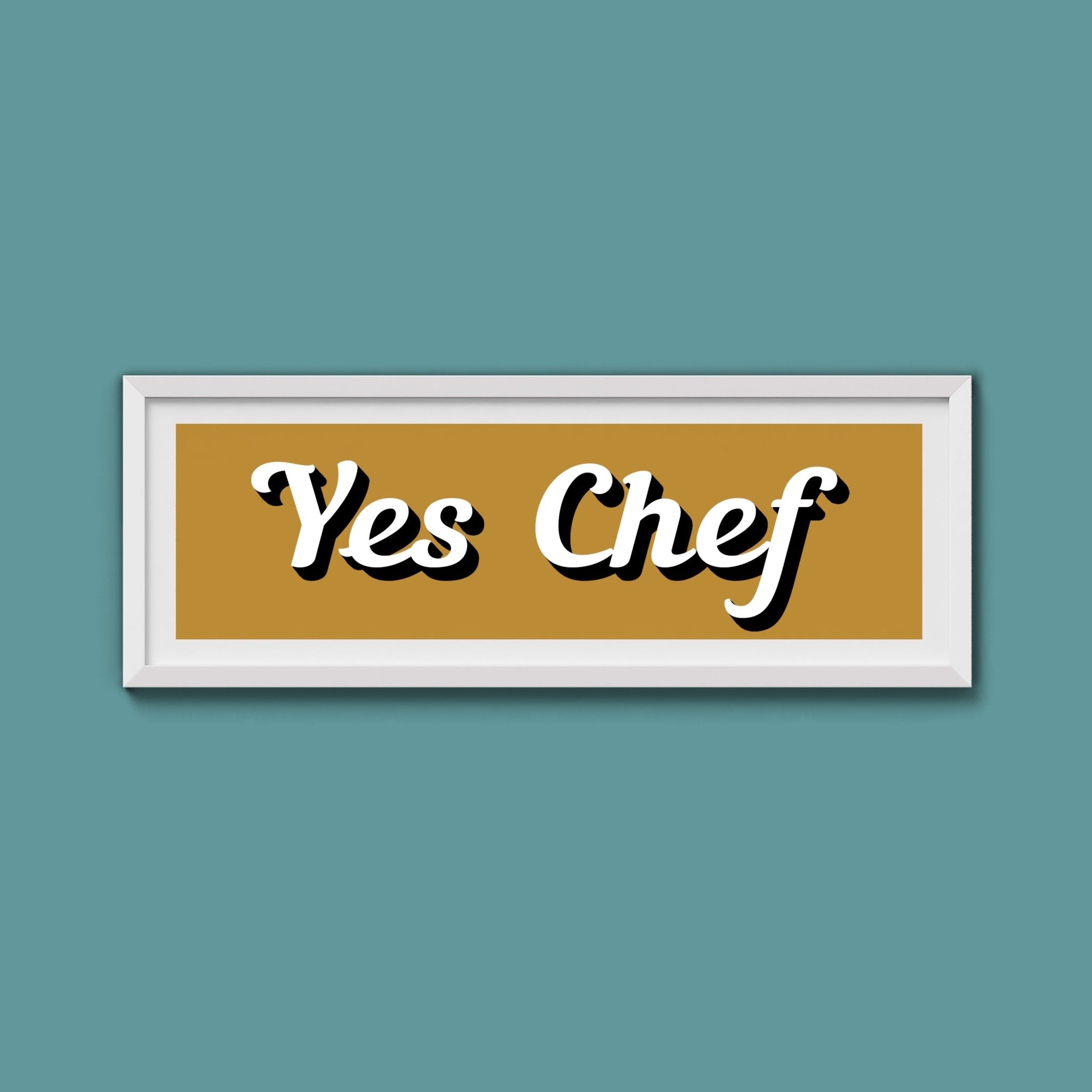 Yes Chef Framed Print - Above The Door