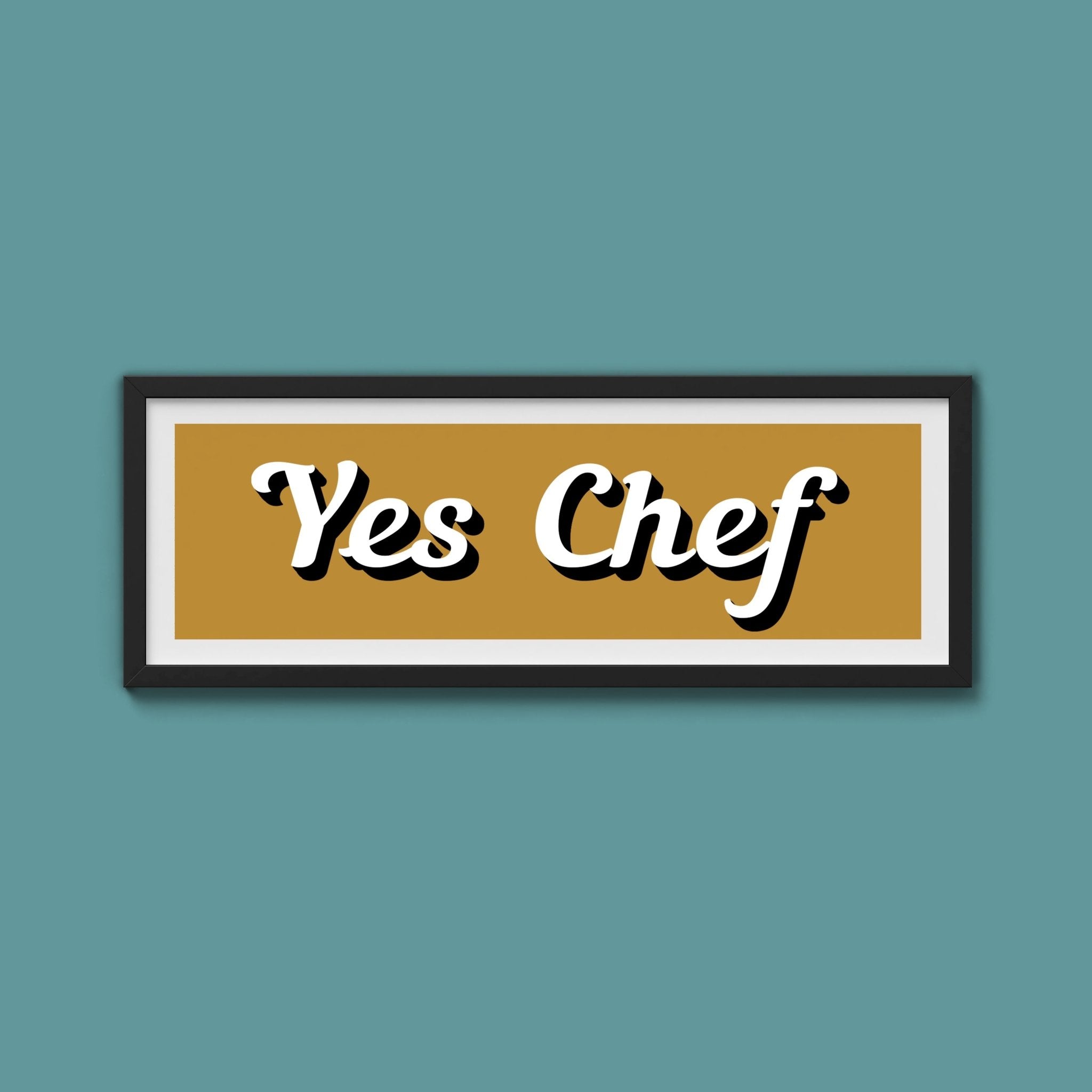 Yes Chef Framed Print - Above The Door