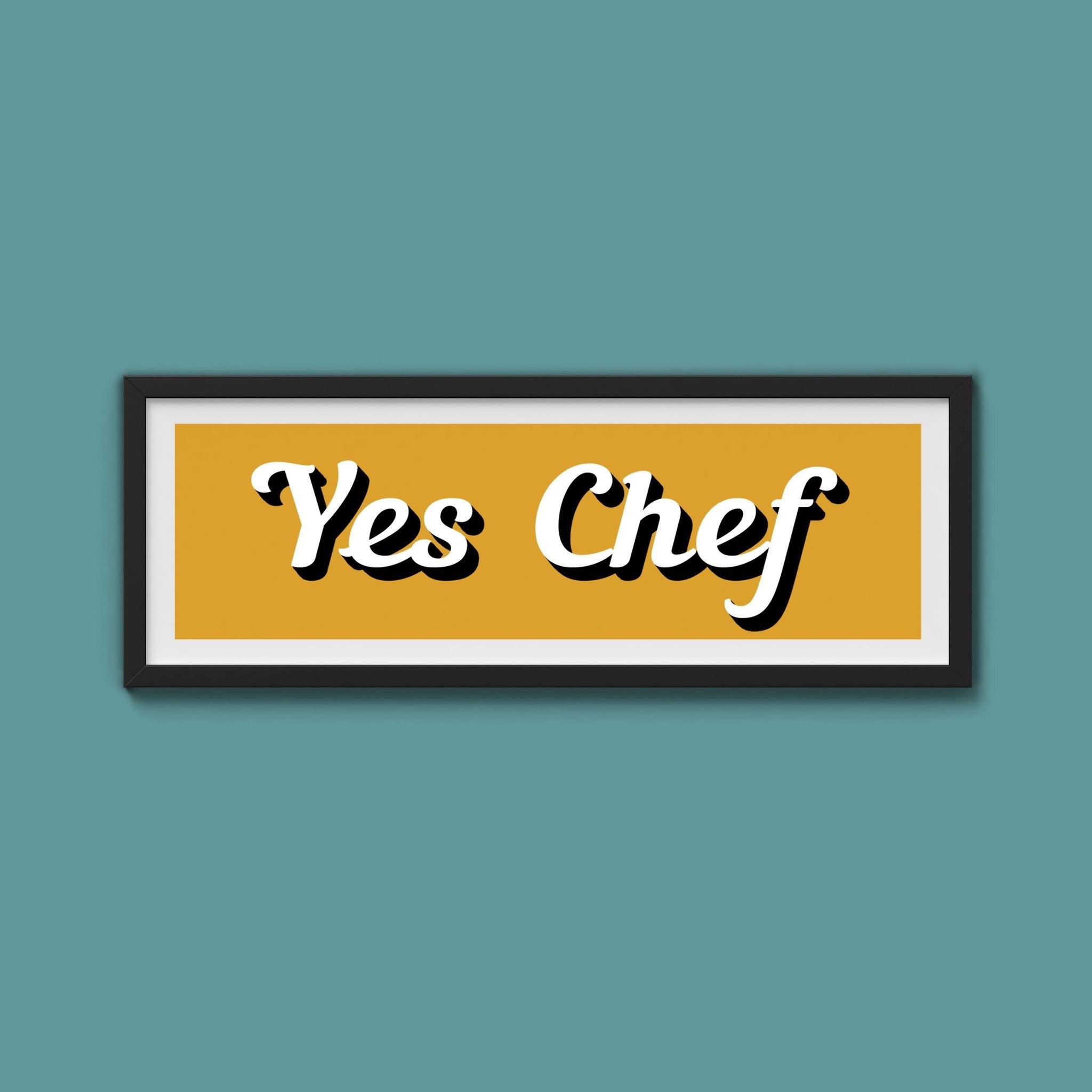 Yes Chef Framed Print - Above The Door