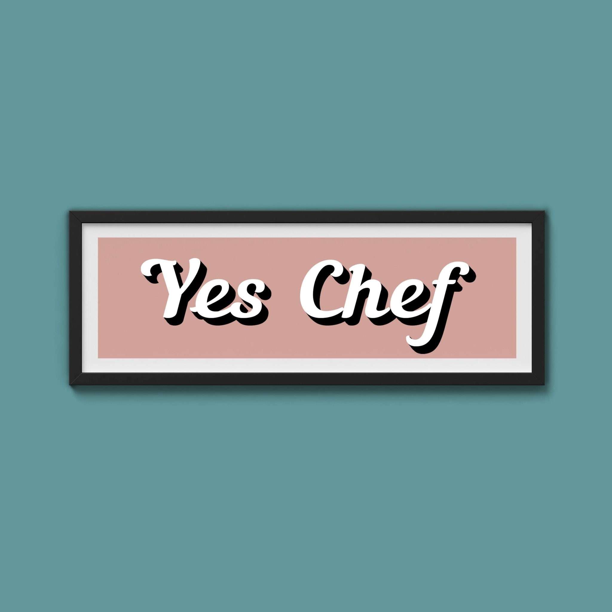 Yes Chef Framed Print - Above The Door
