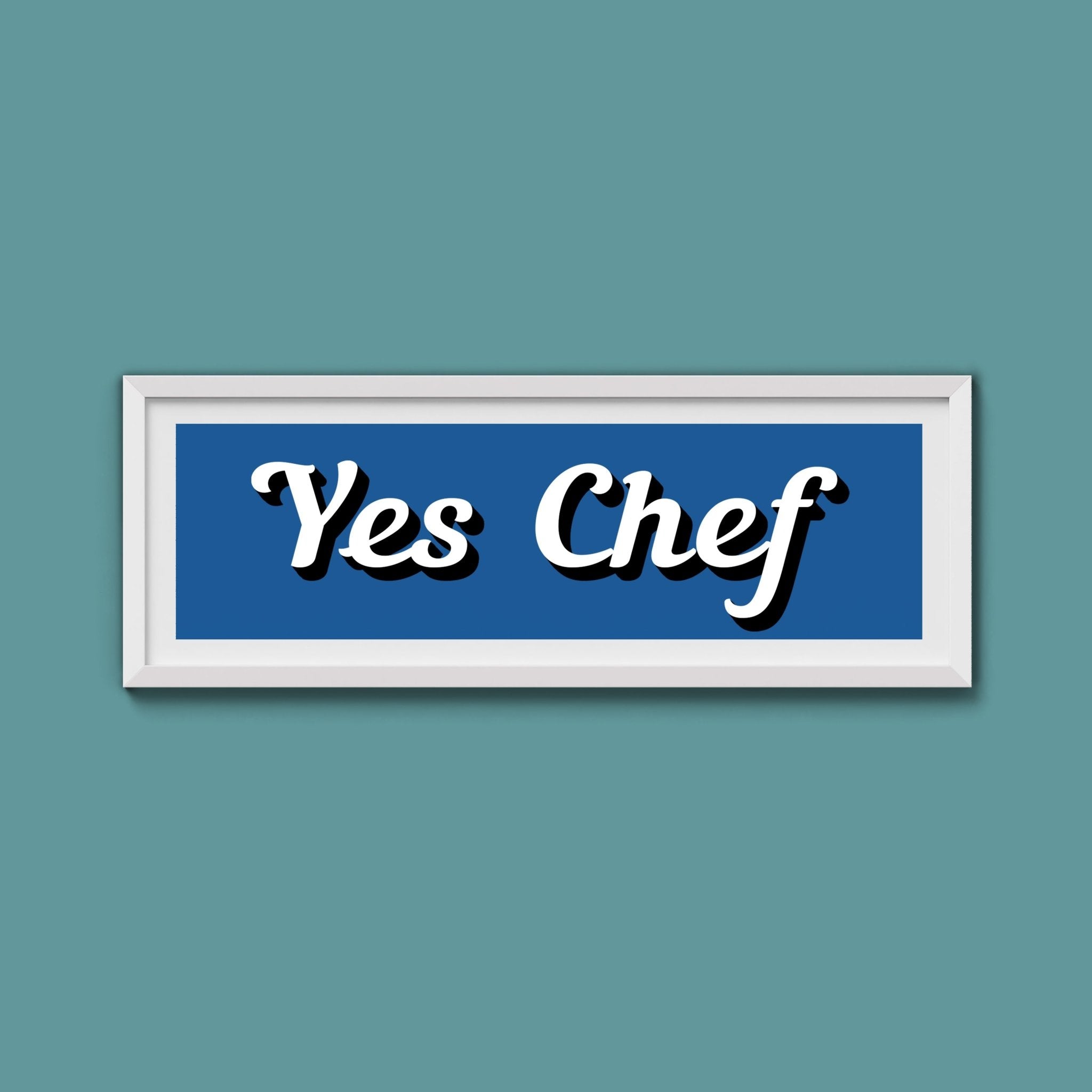 Yes Chef Framed Print - Above The Door