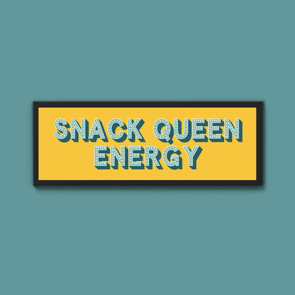 Snack Queen Energy Framed Print (New Style)
