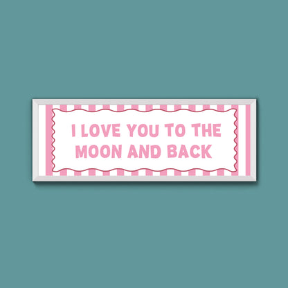 I Love You To The Moon And Back Framed Print