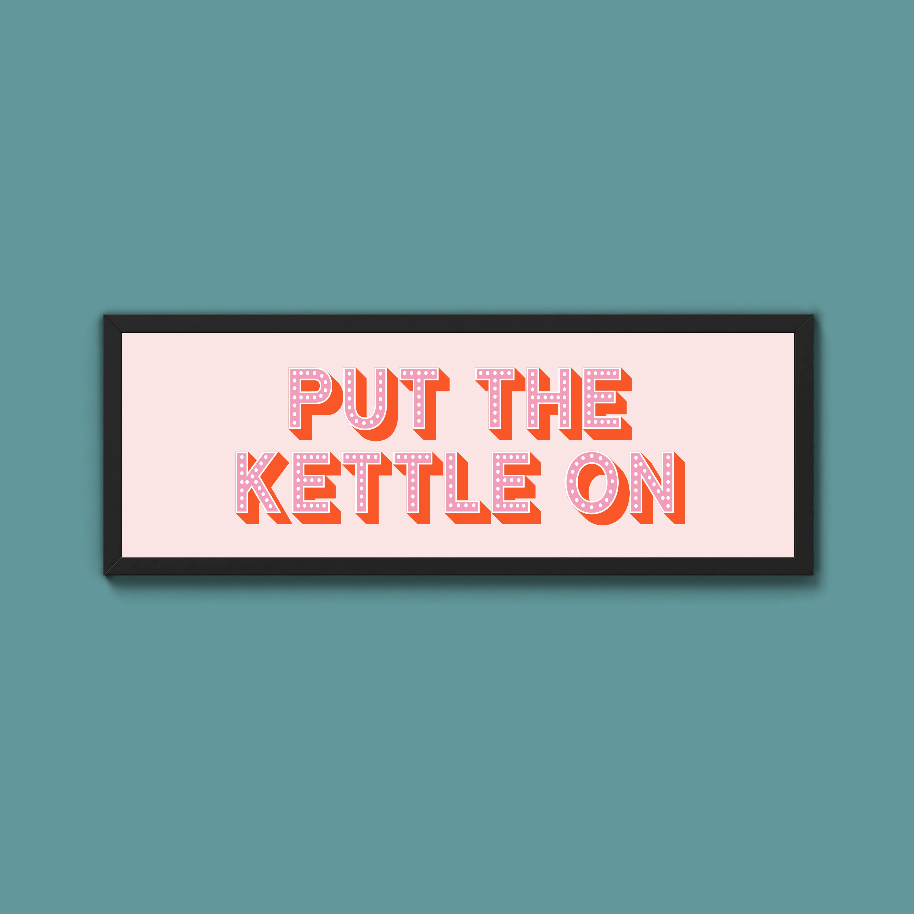 Put the Kettle On Framed Print (New Style)