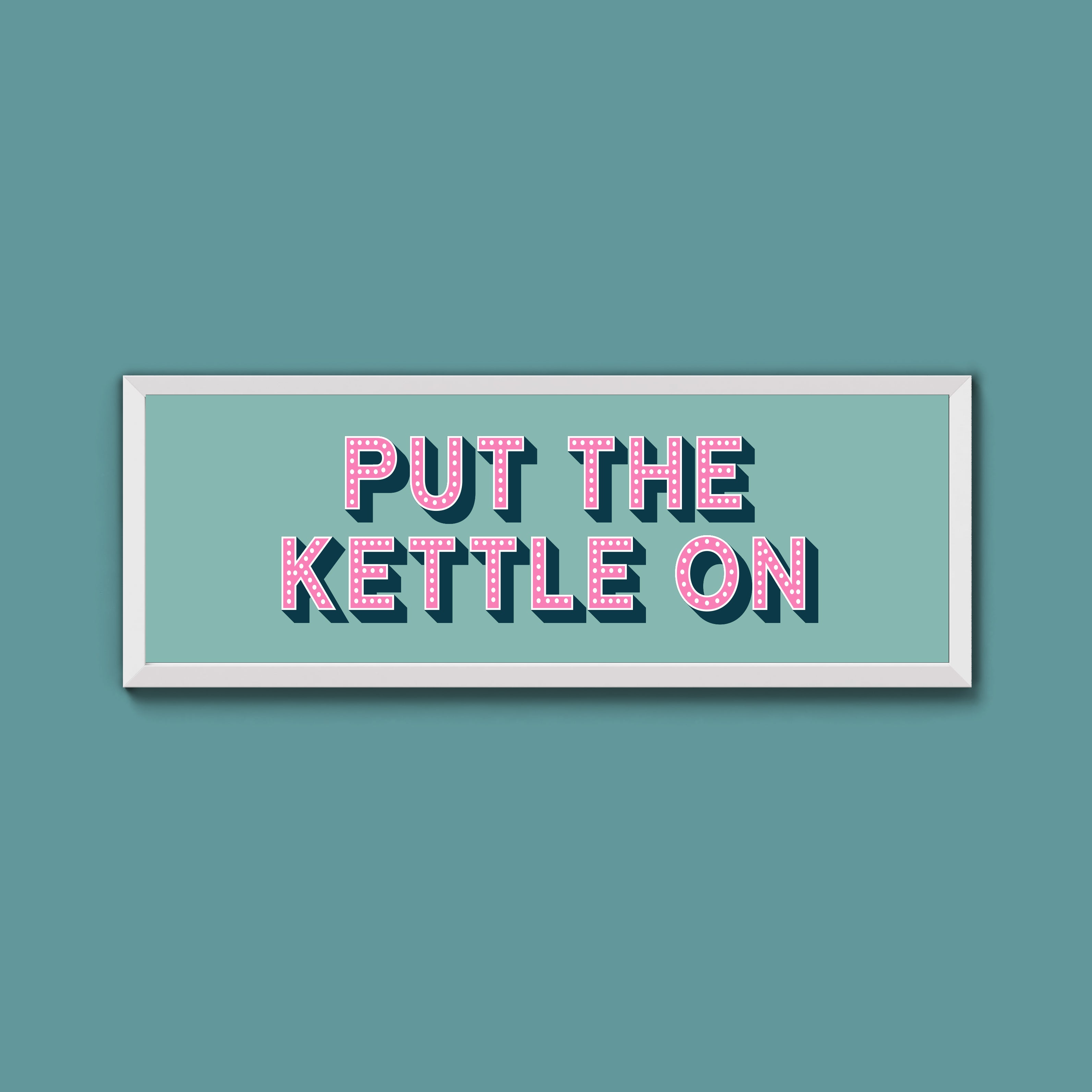 Put the Kettle On Framed Print (New Style)