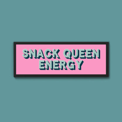 Snack Queen Energy Framed Print (New Style)
