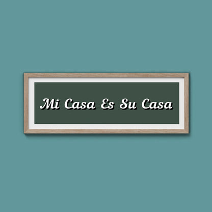 Mi Casa Es Su Casa Framed Print