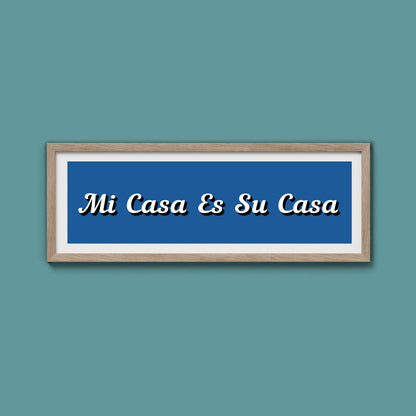 Mi Casa Es Su Casa Framed Print