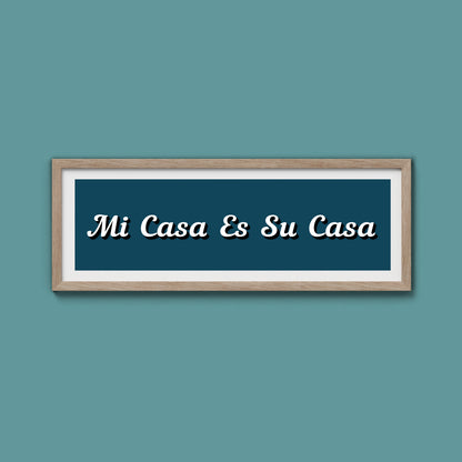 Mi Casa Es Su Casa Framed Print