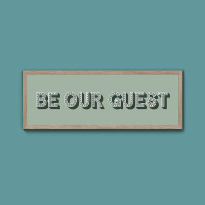 Be Our Guest Framed Print (New Style) - Above The Door