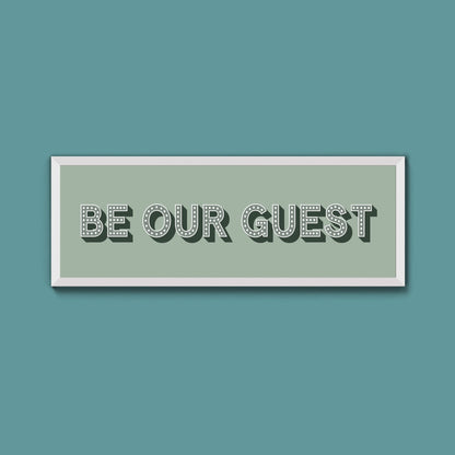 Be Our Guest Framed Print (New Style) - Above The Door