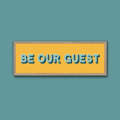 Be Our Guest Framed Print (New Style) - Above The Door