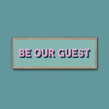 Be Our Guest Framed Print (New Style) - Above The Door
