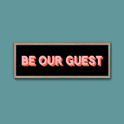 Be Our Guest Framed Print (New Style) - Above The Door