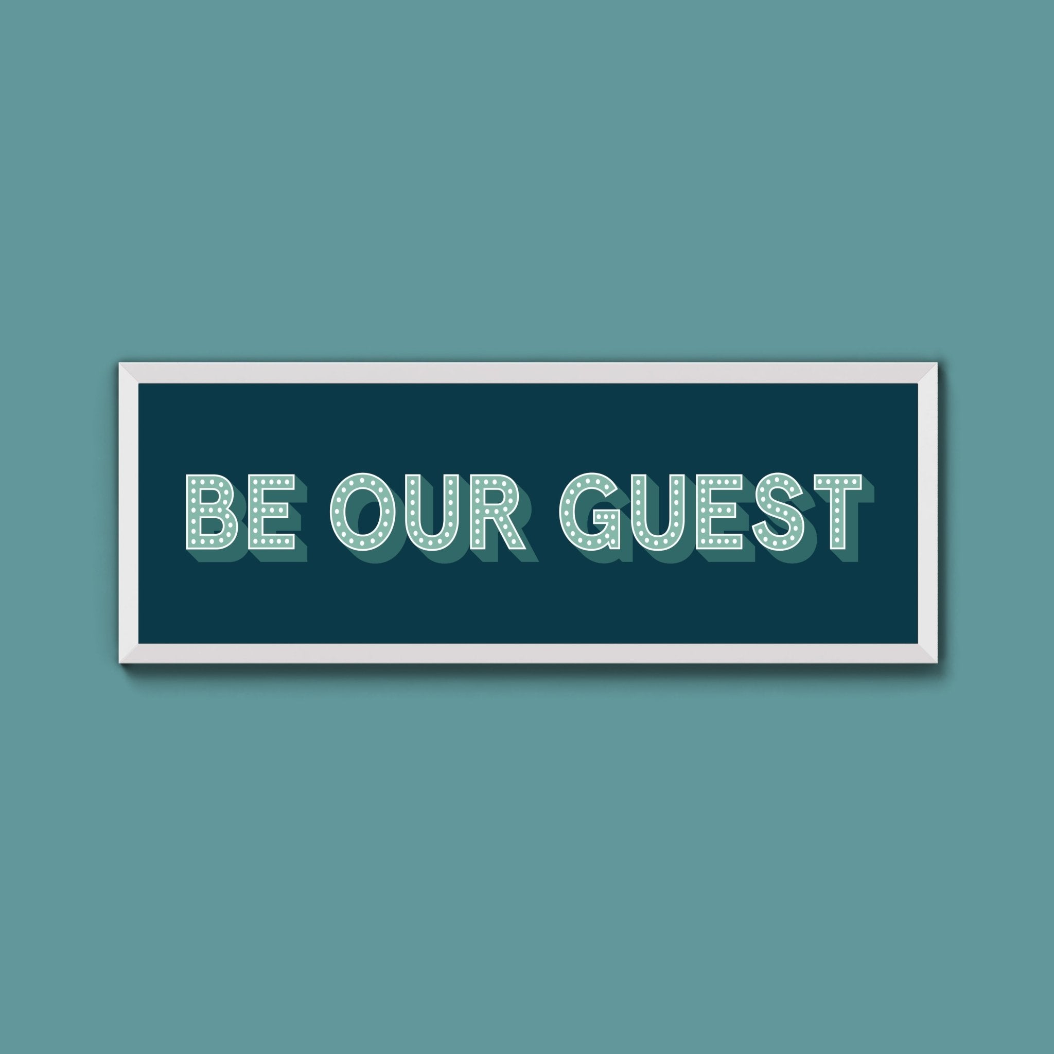 Be Our Guest Framed Print (New Style) - Above The Door