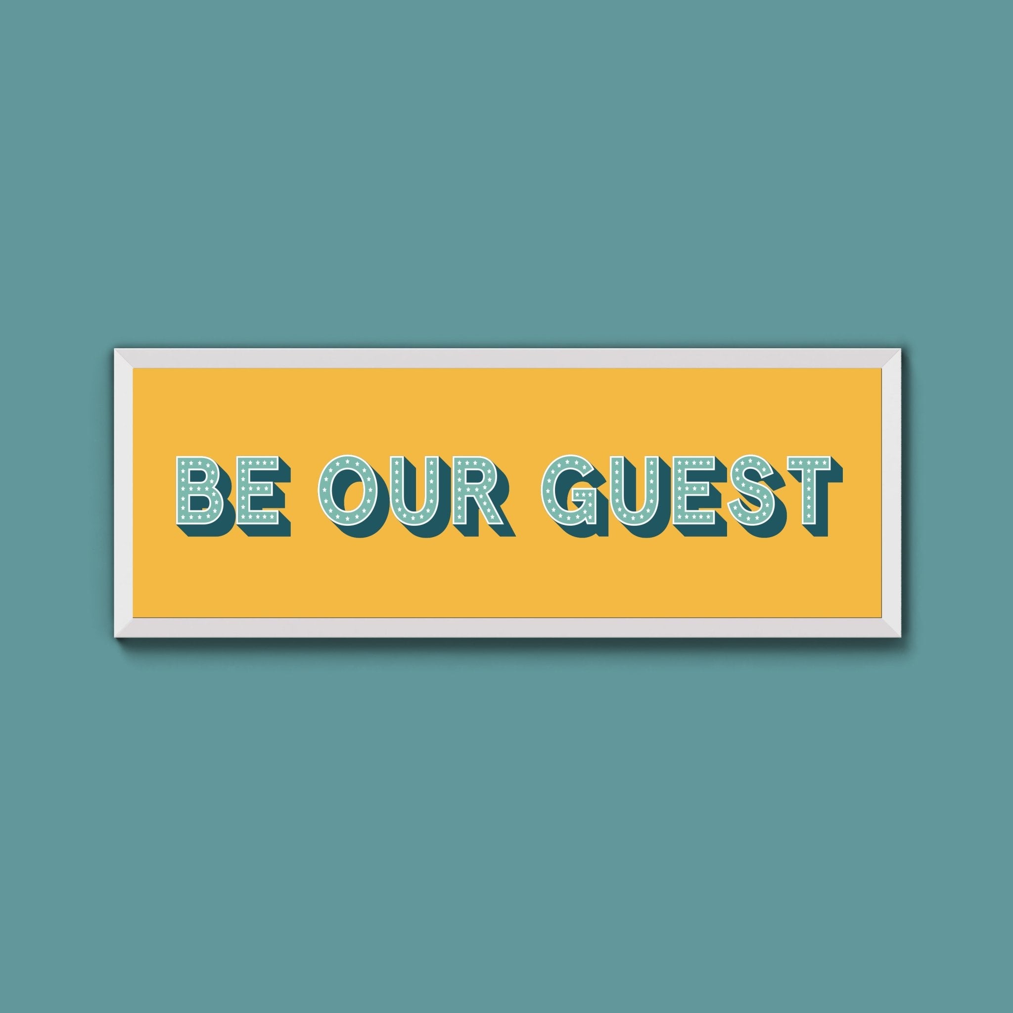 Be Our Guest Framed Print (New Style) - Above The Door